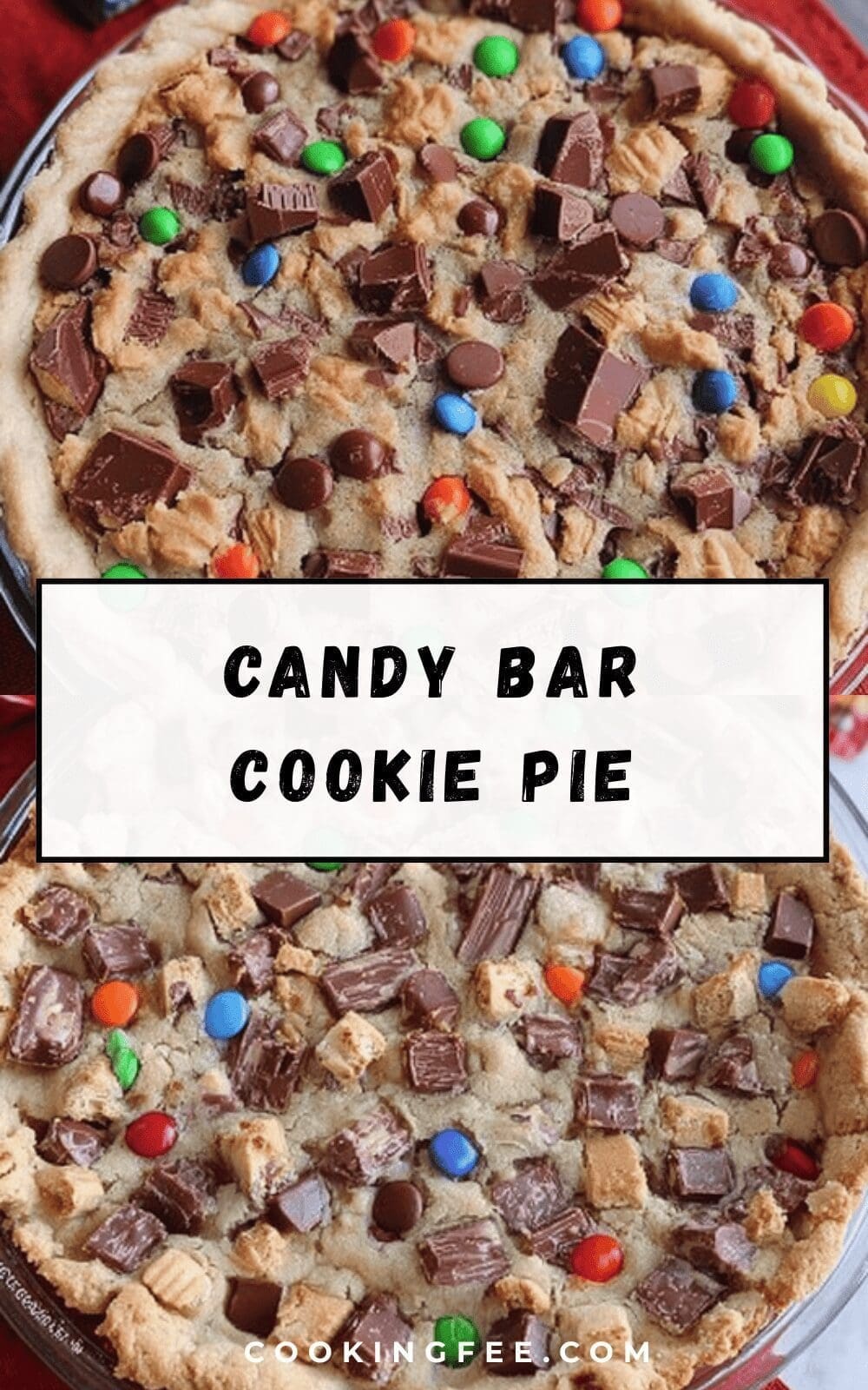 Candy Bar Cookie Pie Recipe With Rich Chocolate And Nuts 6 Candy Bar Cookie Pie