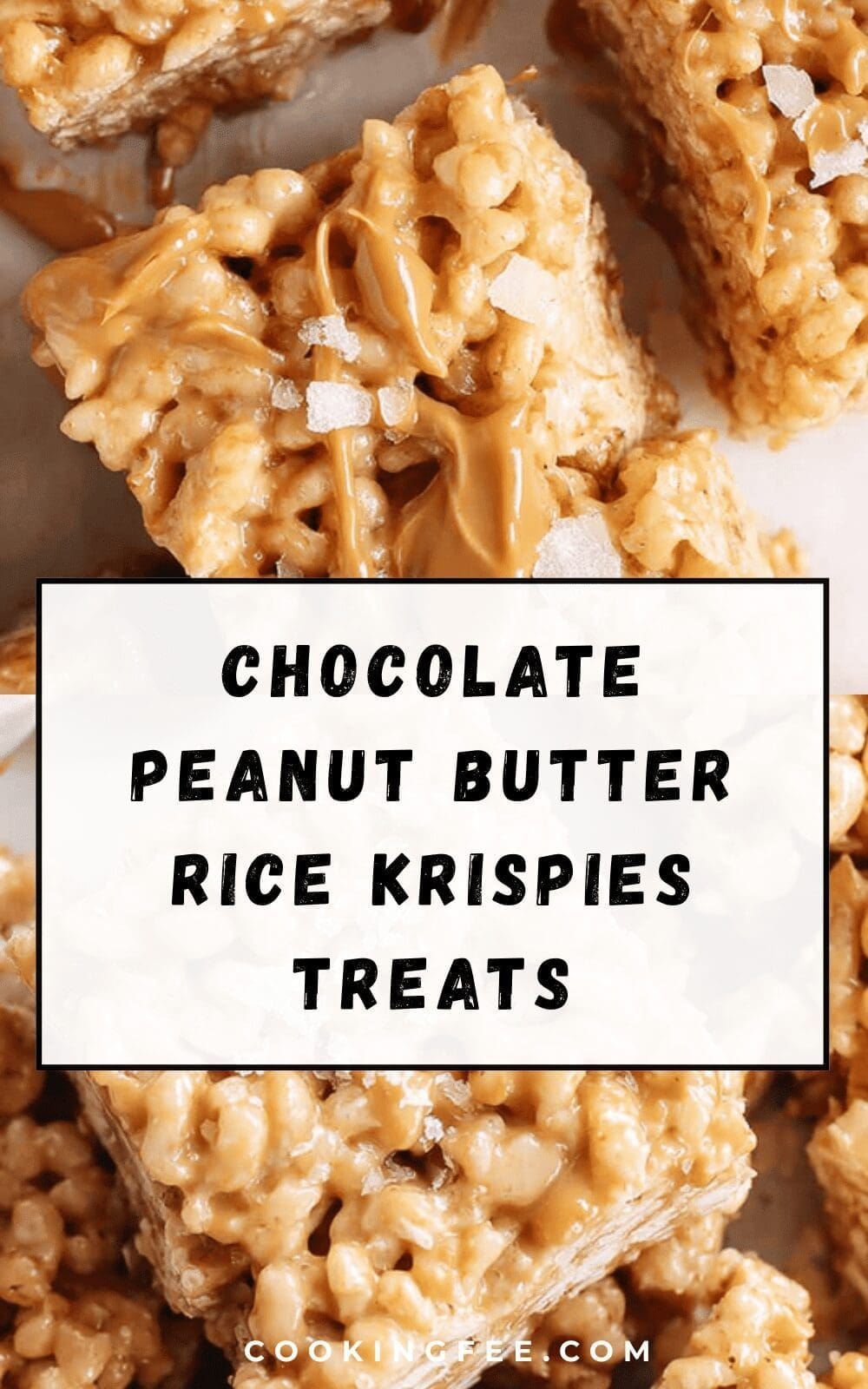 Peanut Butter Rice Krispie Treats Recipe With Easy Steps And Tasty Twist 6 Chocolate Peanut Butter Rice Krispies Treats