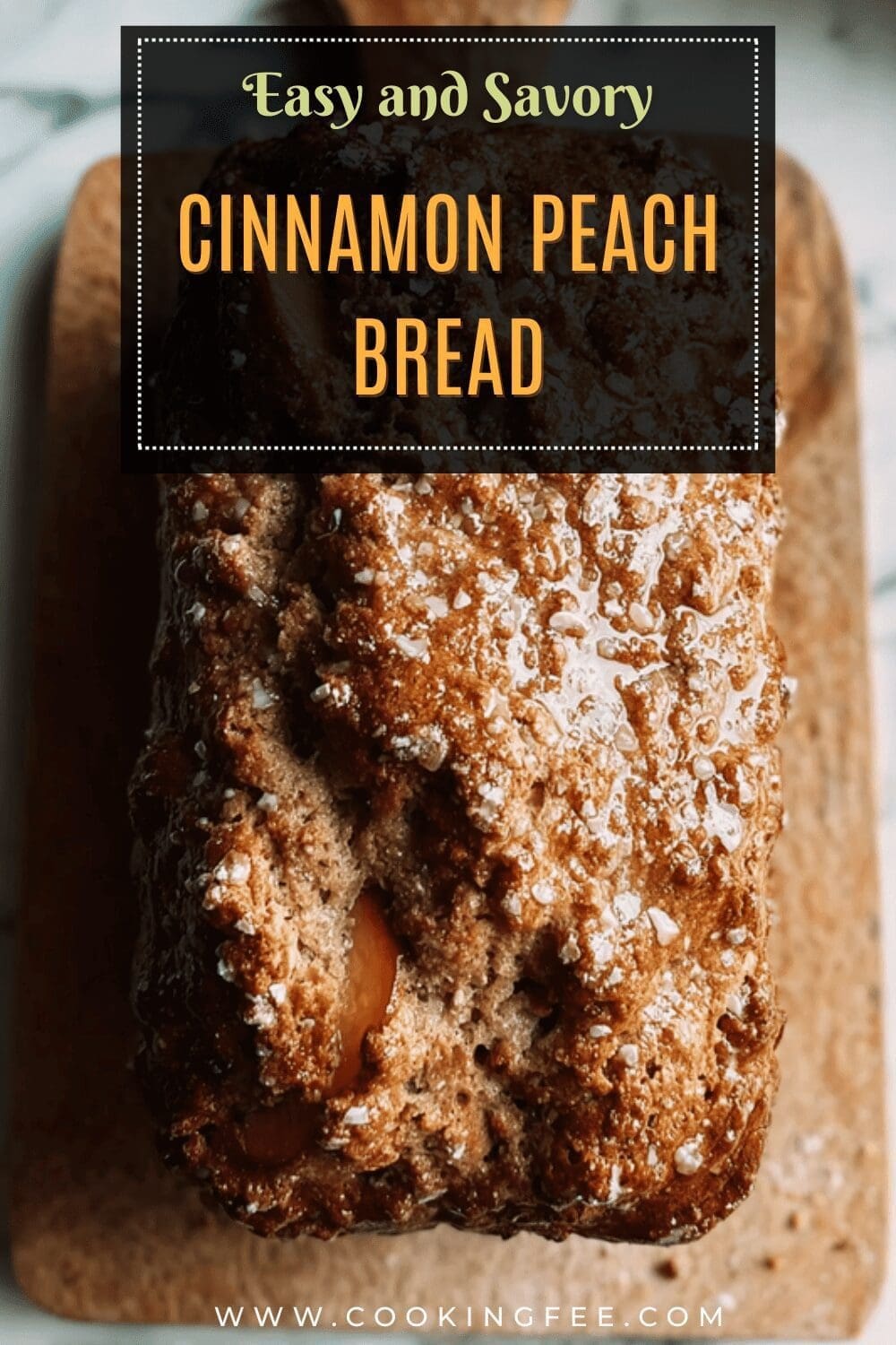 Cinnamon Peach Bread
