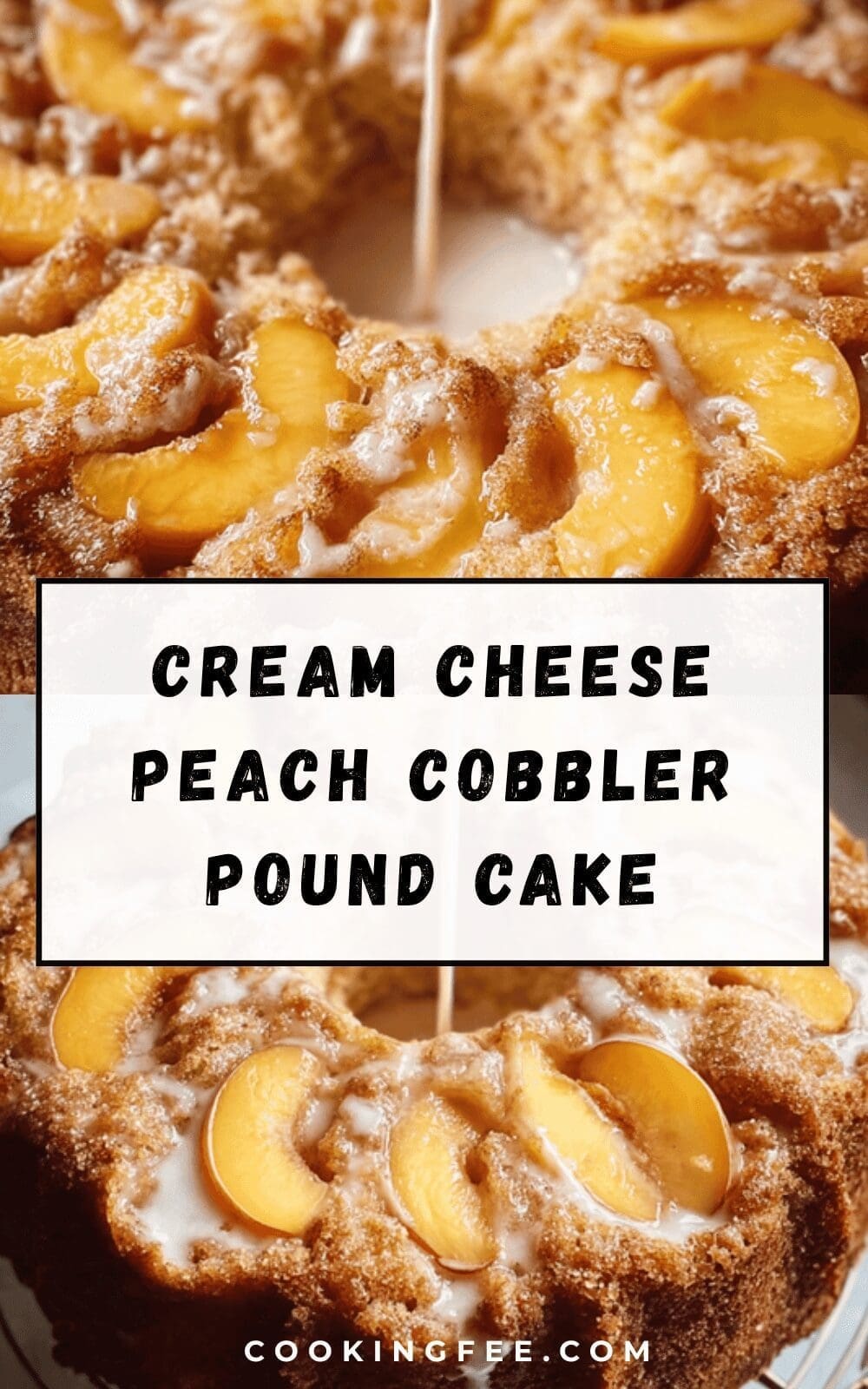 Peach Cream Cheese Pound Cake With Cobbler Streusel 6 Cream Cheese Peach Cobbler Pound Cake