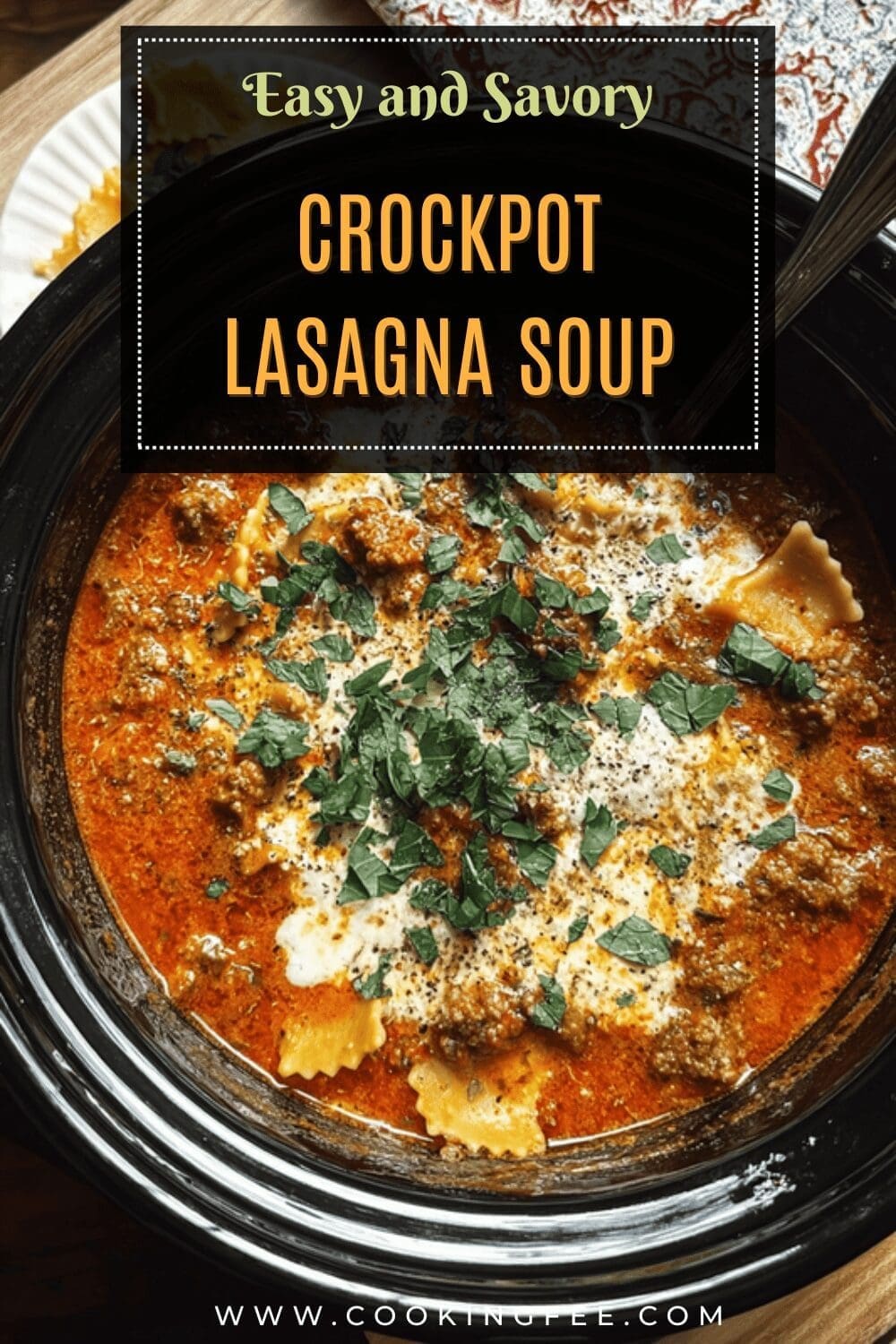 Easy Crock Pot Lasagna Soup Hearty Comfort Recipe 7 Crockpot Lasagna Soup