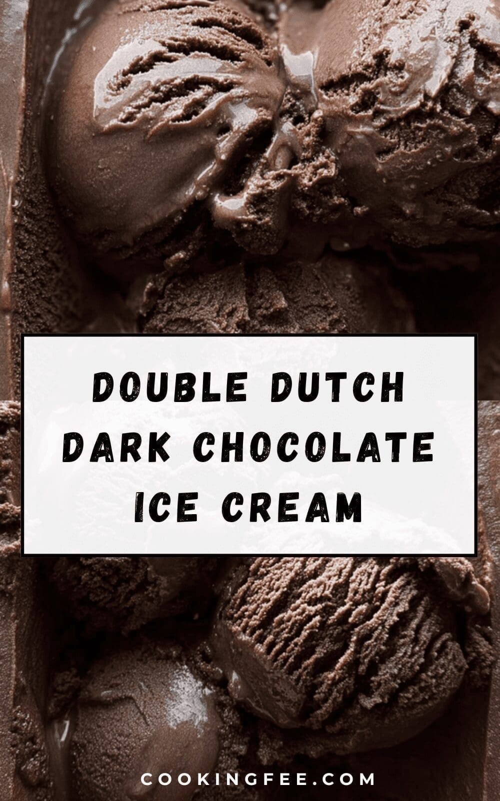 Double Dutch Dark Chocolate Ice Cream Recipe With Rich, Creamy Texture 6 Double Dutch Dark Chocolate Ice Cream