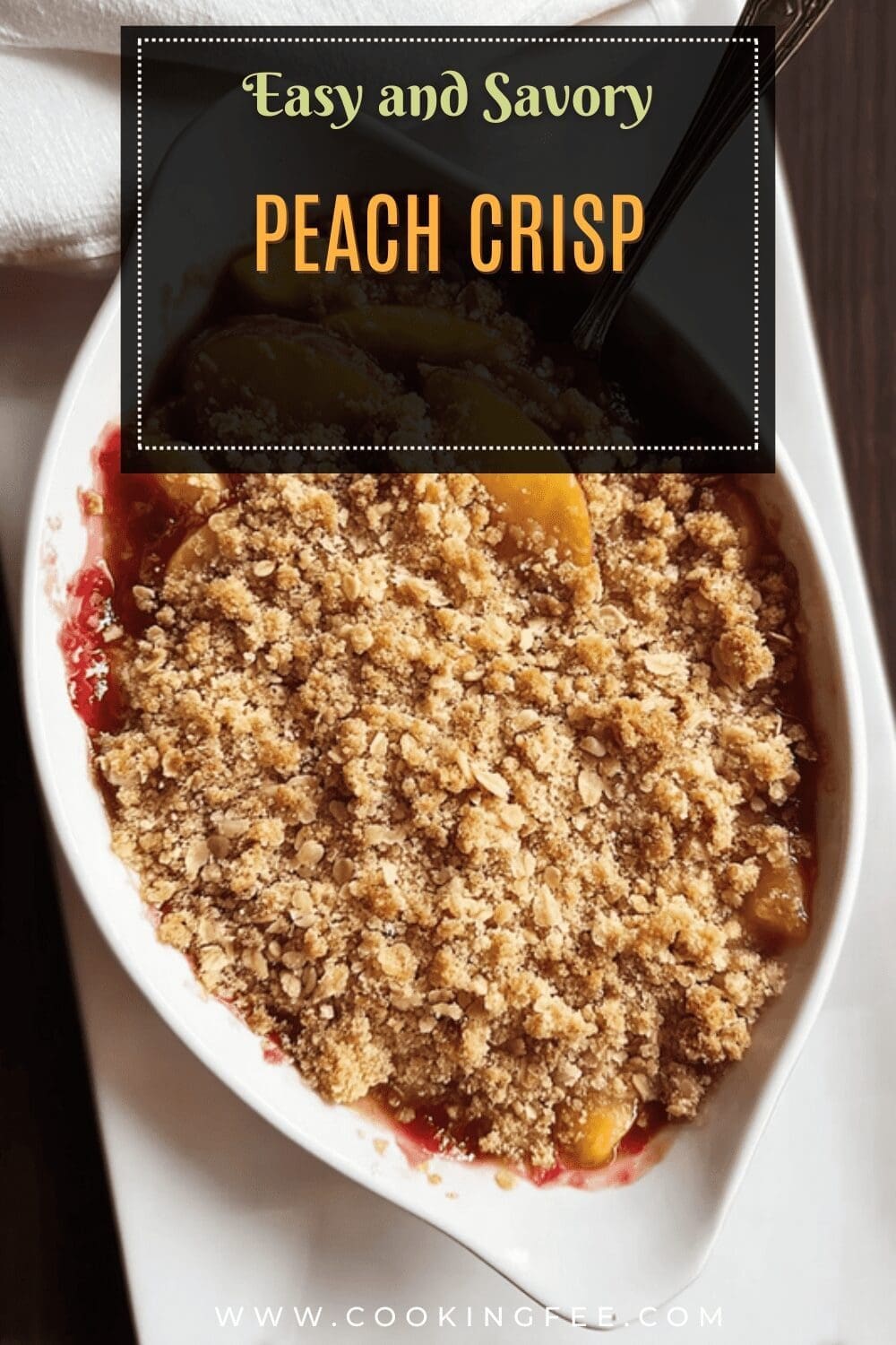 Peach Crisp Recipe Your Family Will Love 7 Peach Crisp