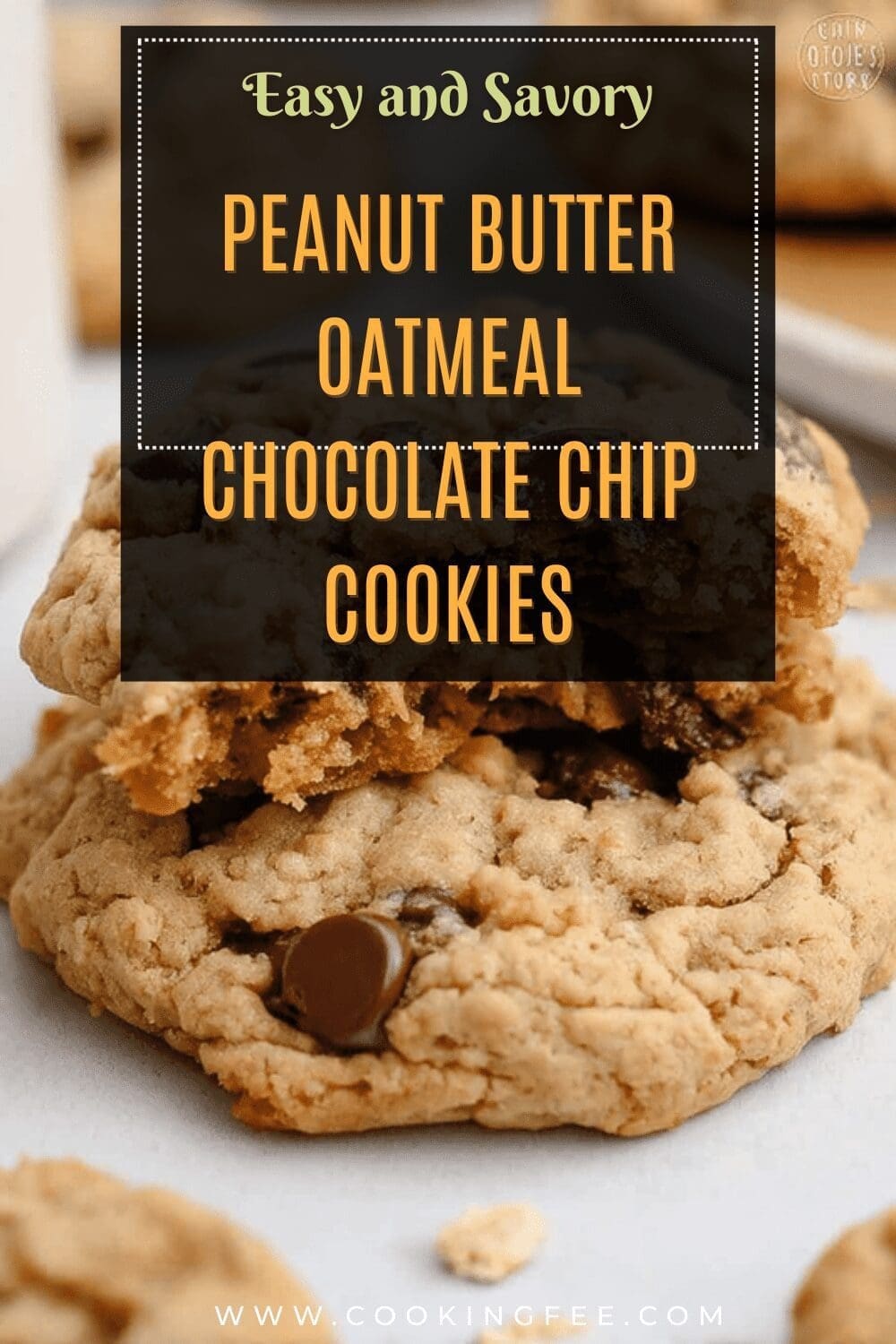 Big Fat Peanut Butter Oatmeal Chocolate Chip Cookies Recipe 7 Peanut Butter Oatmeal Chocolate Chip Cookies