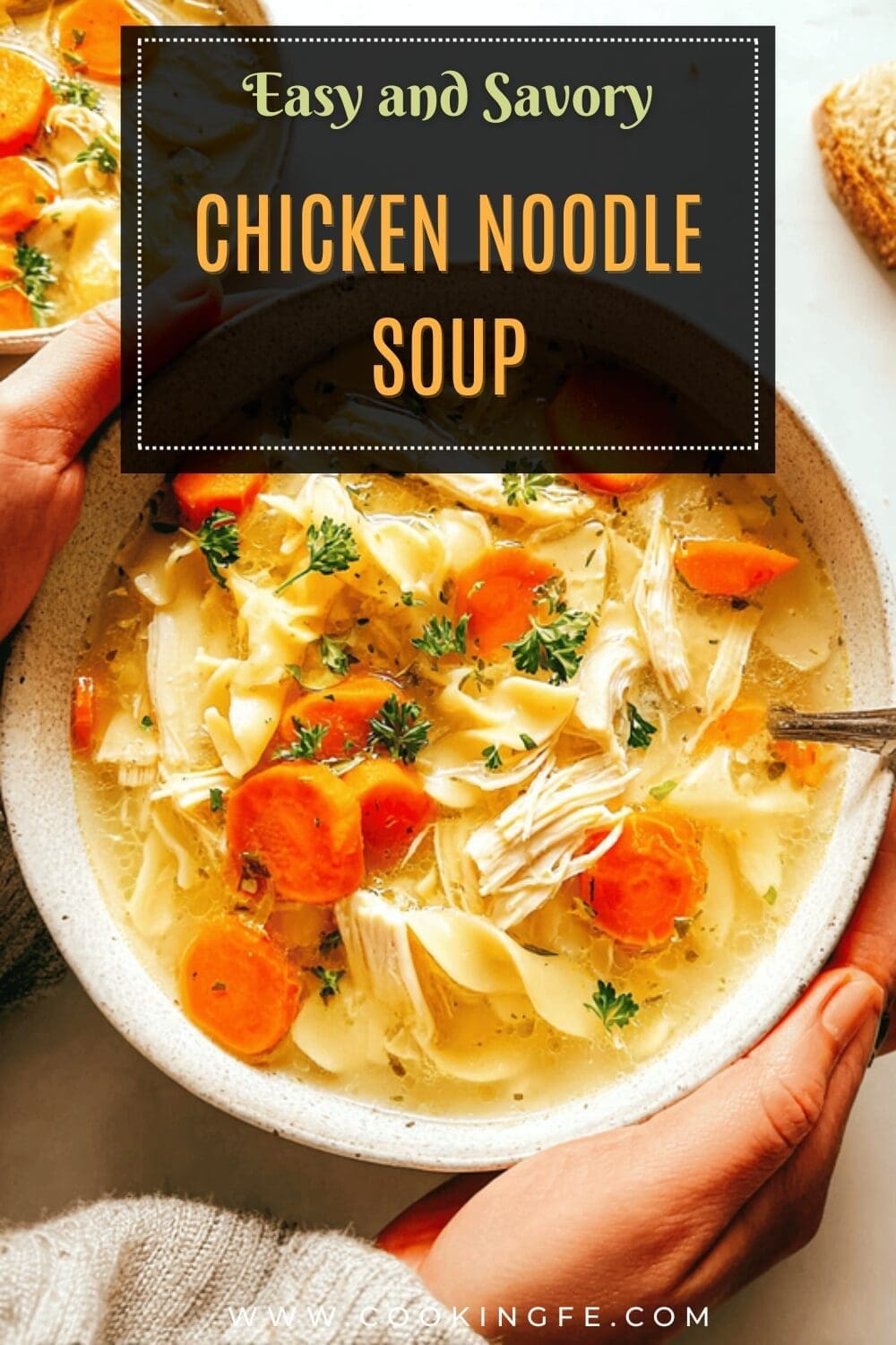 Chicken Noodle Soup: Classic Comfort Food Recipe With Simple Steps 4 Chicken Noodle Soup