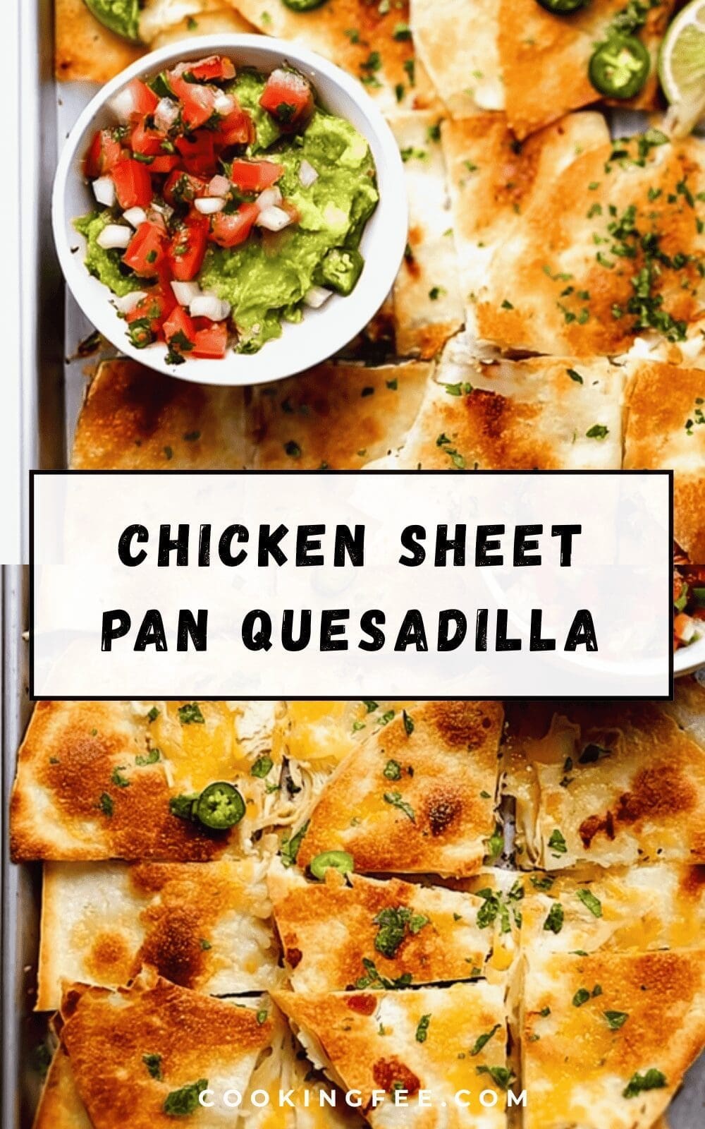 Chicken Sheet Pan Quesadilla
