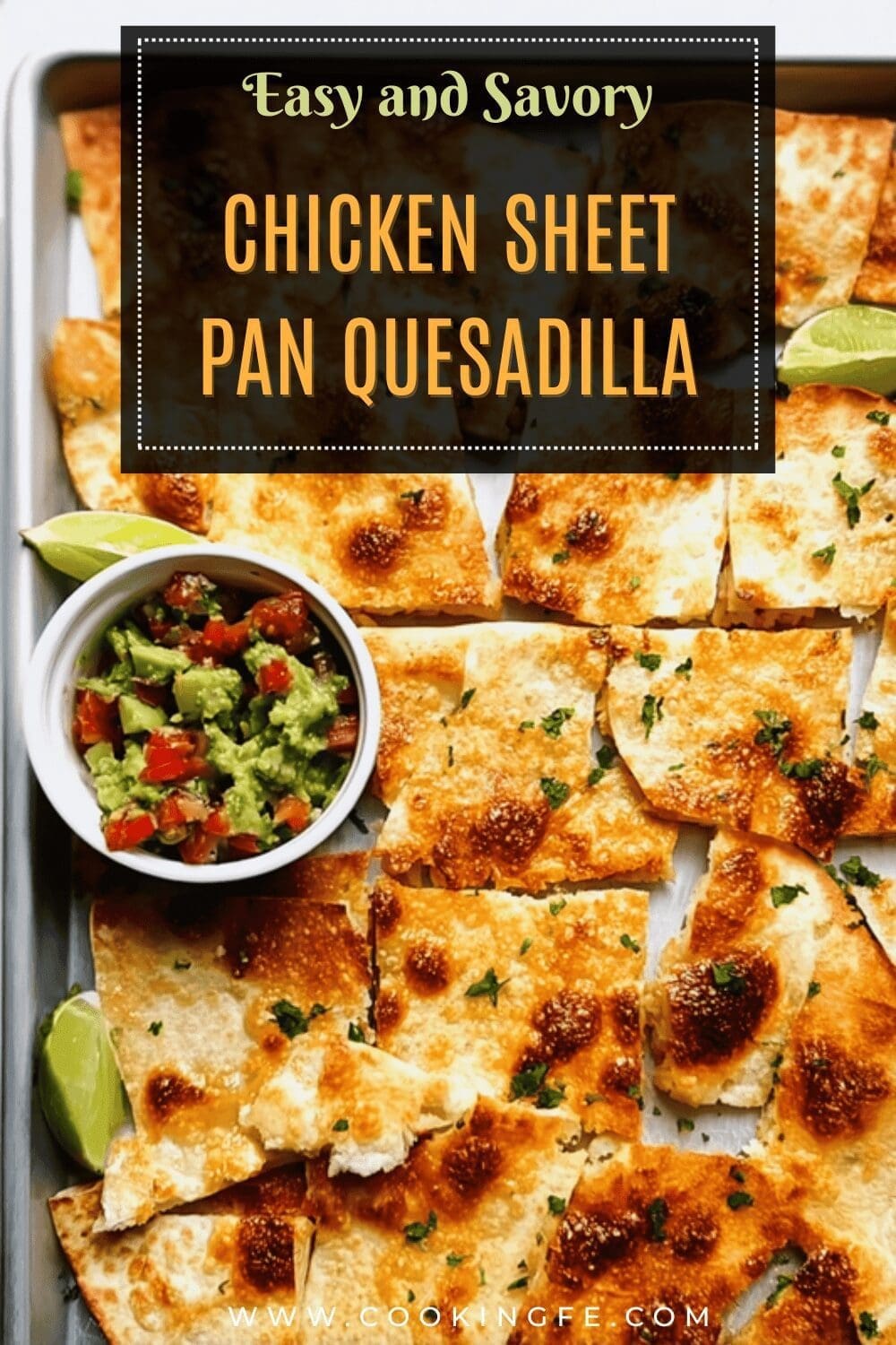 Chicken Sheet Pan Quesadilla