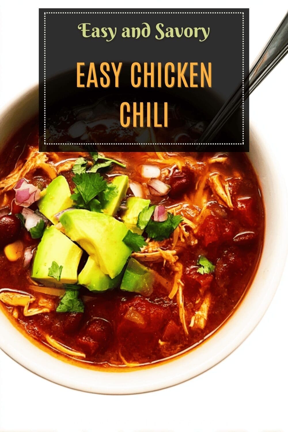 Easy Chicken Chili