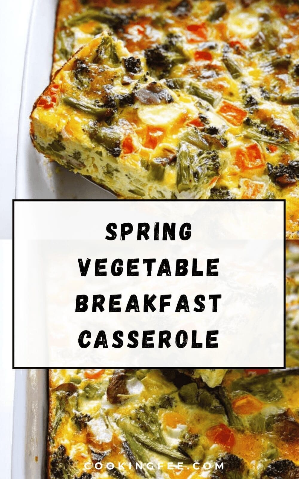Spring Vegetable Egg Casserole: Hearty Breakfast Packed With Fresh Garden Produce 6 Spring Vegetable Breakfast Casserole