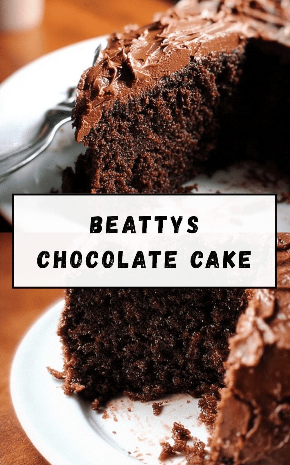 Chocolate Cake Recipe With Rich, Moist Layers And Classic Flavor 6 Beattys Chocolate Cake