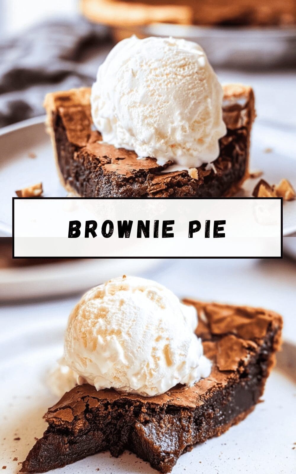 Chocolate Brownie Pie Recipe With Rich Fudgy Texture And Easy Steps 6 Brownie Pie