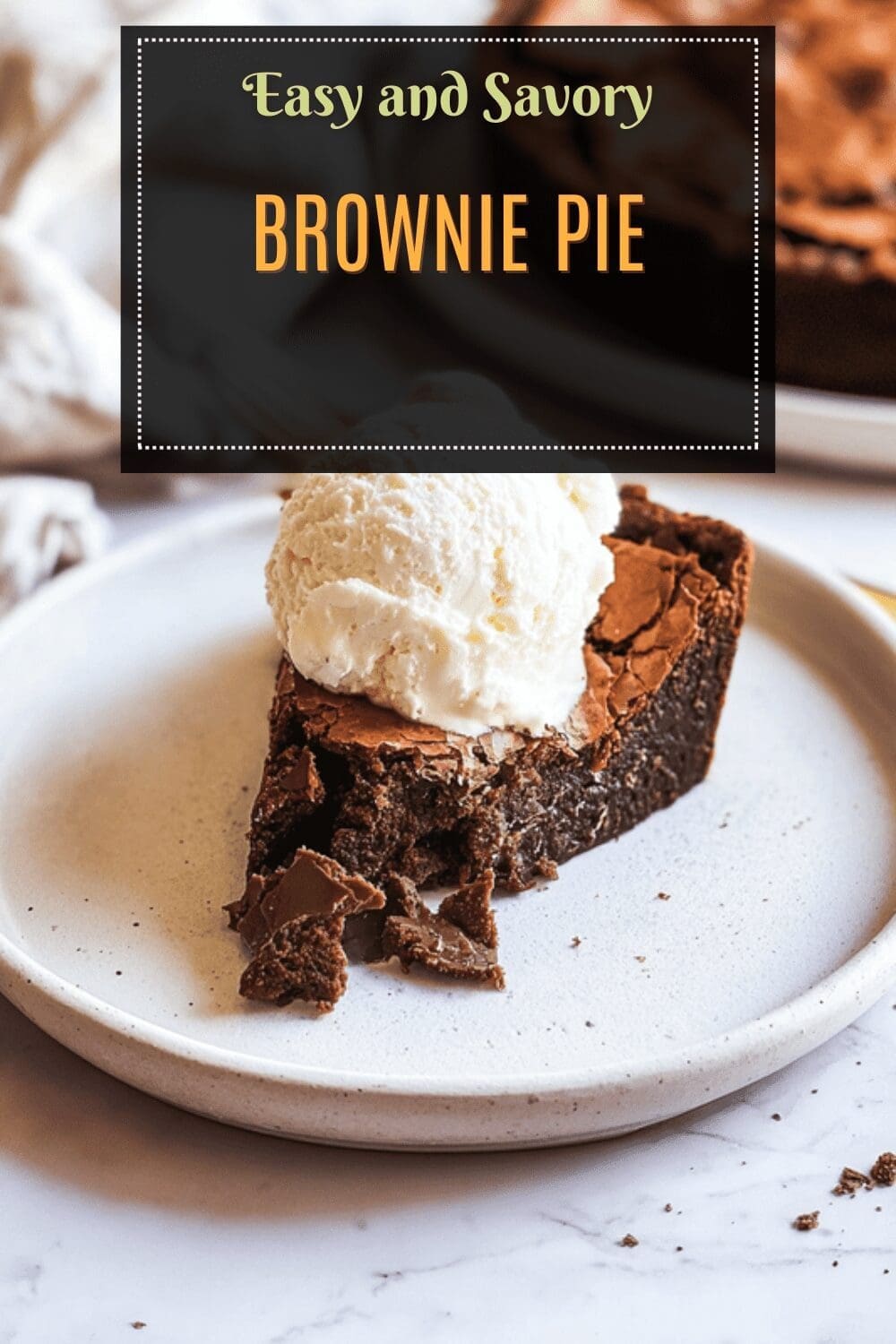 Chocolate Brownie Pie Recipe With Rich Fudgy Texture And Easy Steps 7 Brownie Pie