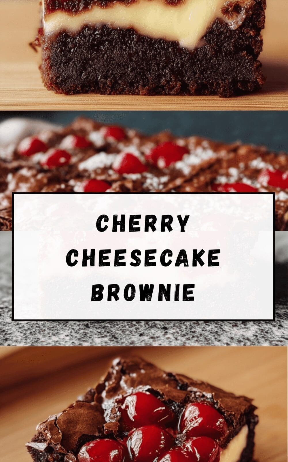 Cherry Cheesecake Brownies With Sweet Cherry Swirl Recipe 6 Cherry Cheesecake Brownie