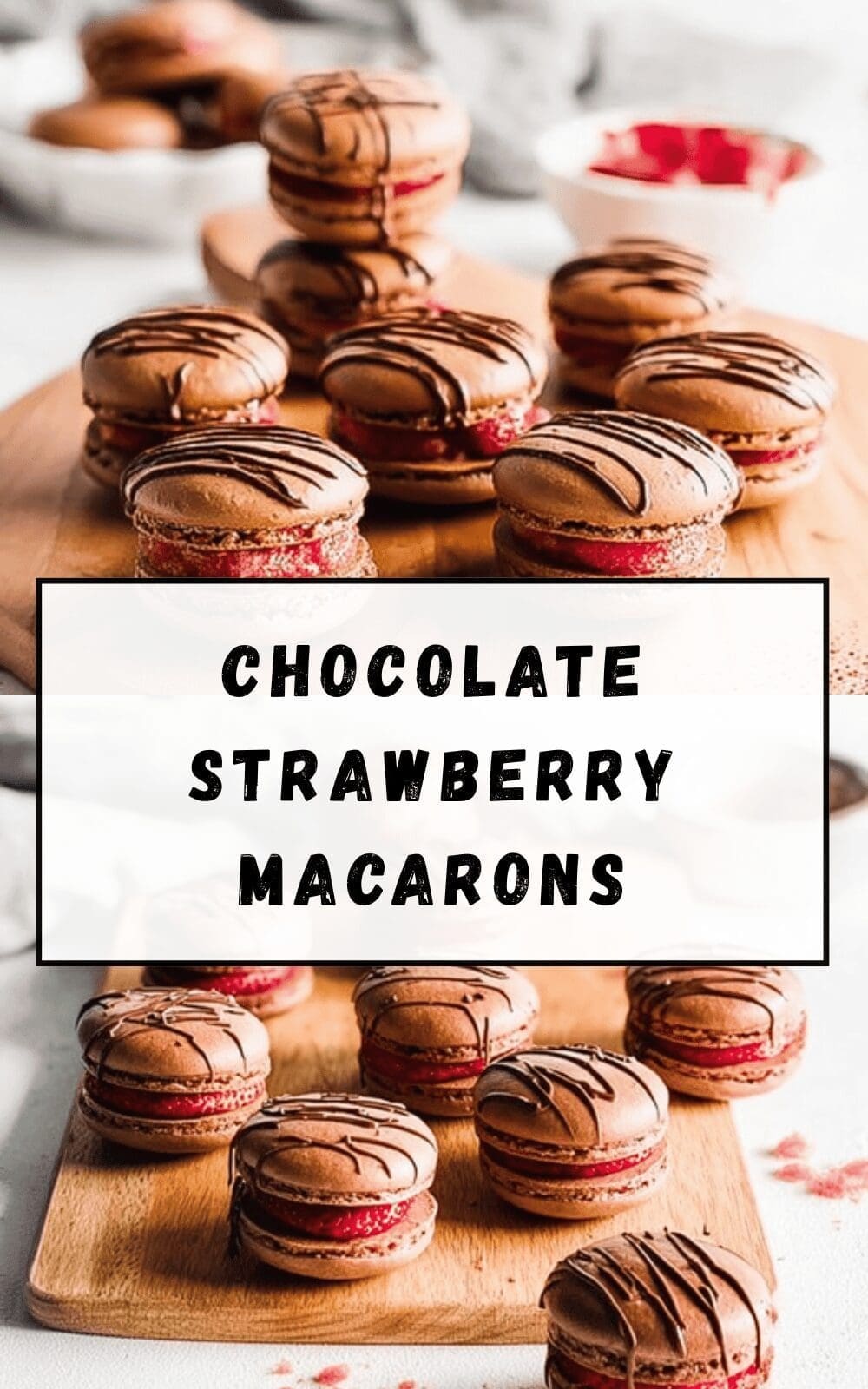 Chocolate Strawberry Macarons