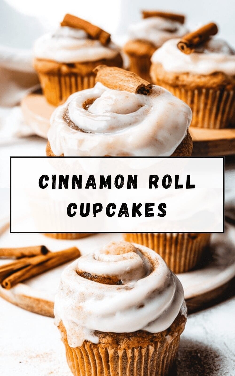 Cinnamon Roll Cupcakes