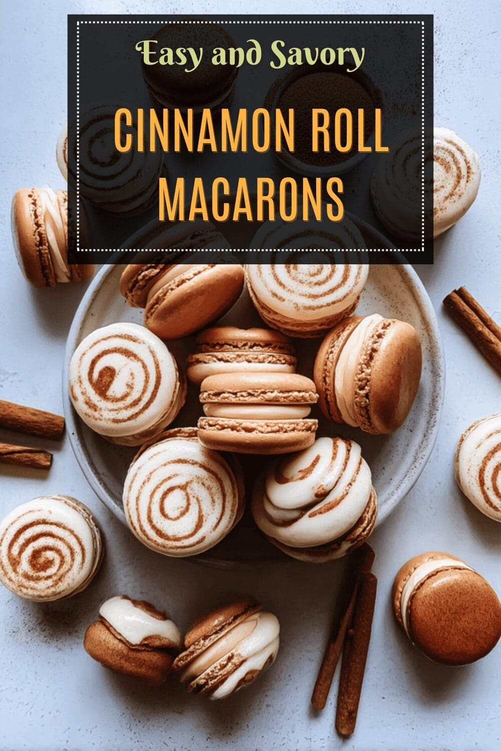 Cinnamon Roll Macarons Recipe With Creamy Swirl Filling 7 Cinnamon Roll Macarons