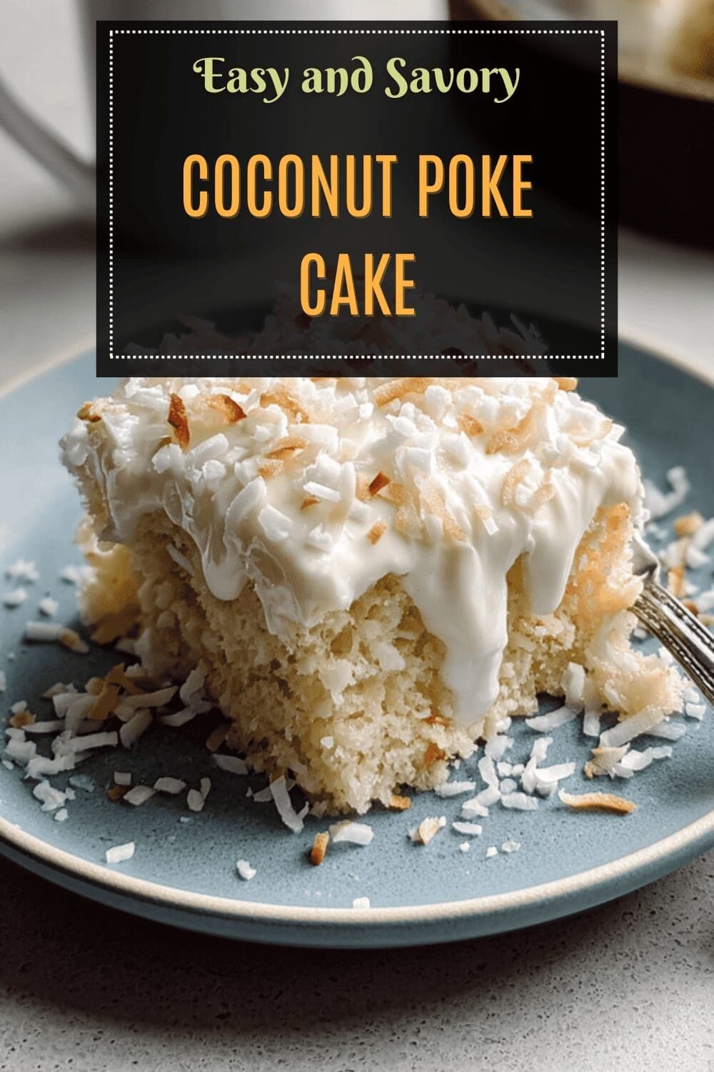 Coconut Poke Cake