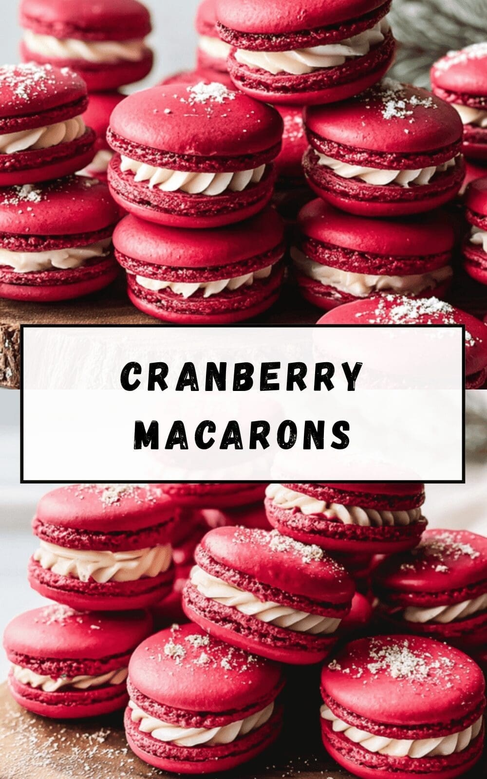 Cranberry Macarons Recipe With Festive Flavors And Perfect Texture 6 Cranberry Macarons
