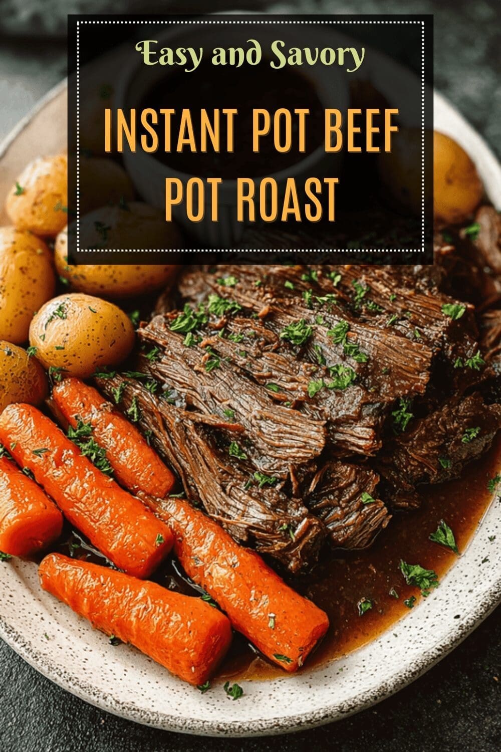 Instant Pot Pot Roast Recipe Easy And Tender In One Pot 7 Instant Pot Beef Pot Roast