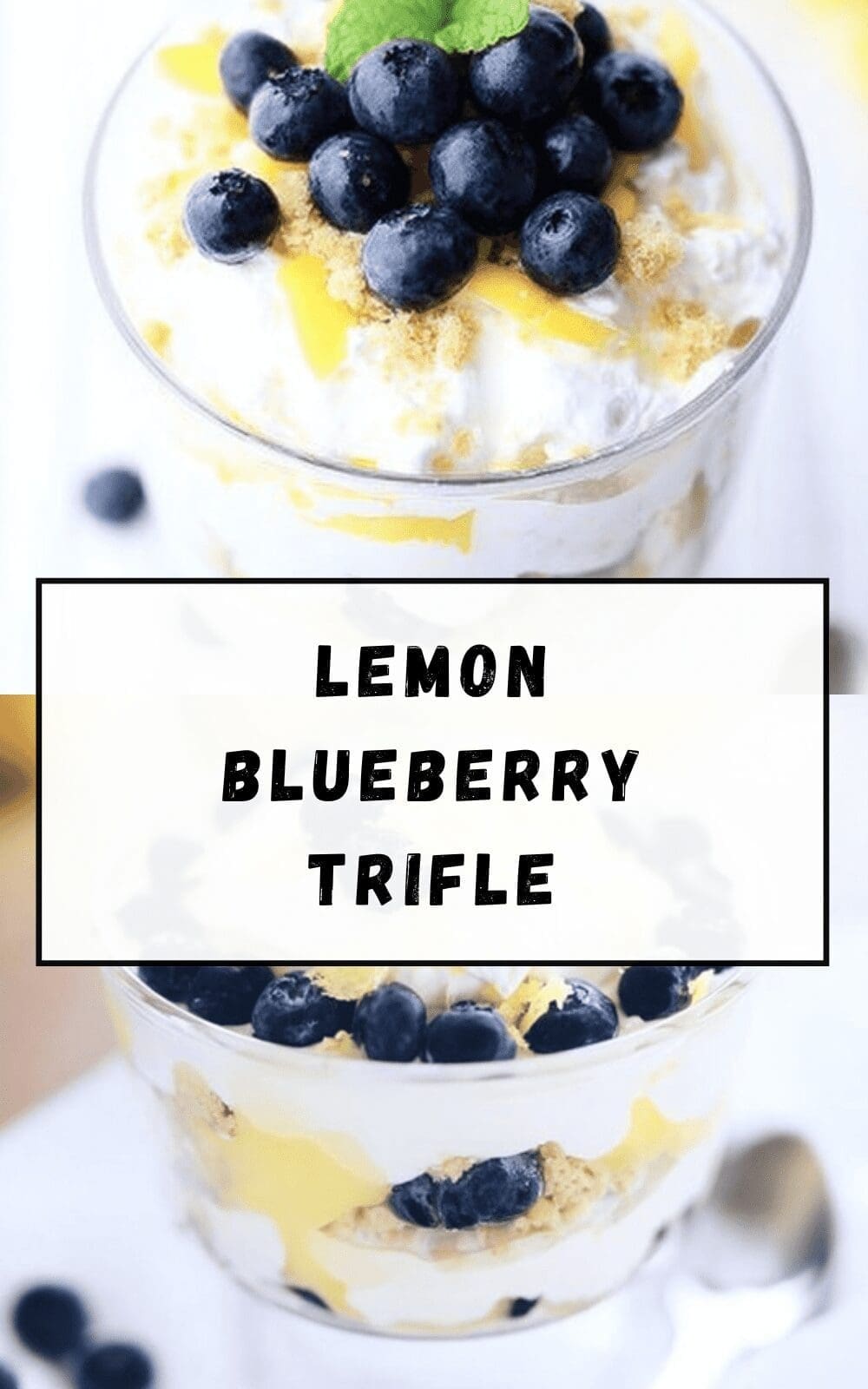 Lemon Blueberry Trifle Recipe With Layers Of Cream And Cake 6 Lemon Blueberry Trifle