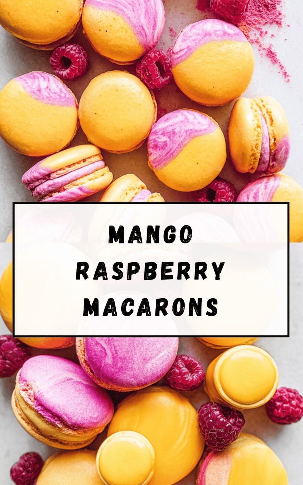 Mango Raspberry Macarons Recipe With Fresh Fruit Flavors 6 Mango Raspberry Macarons