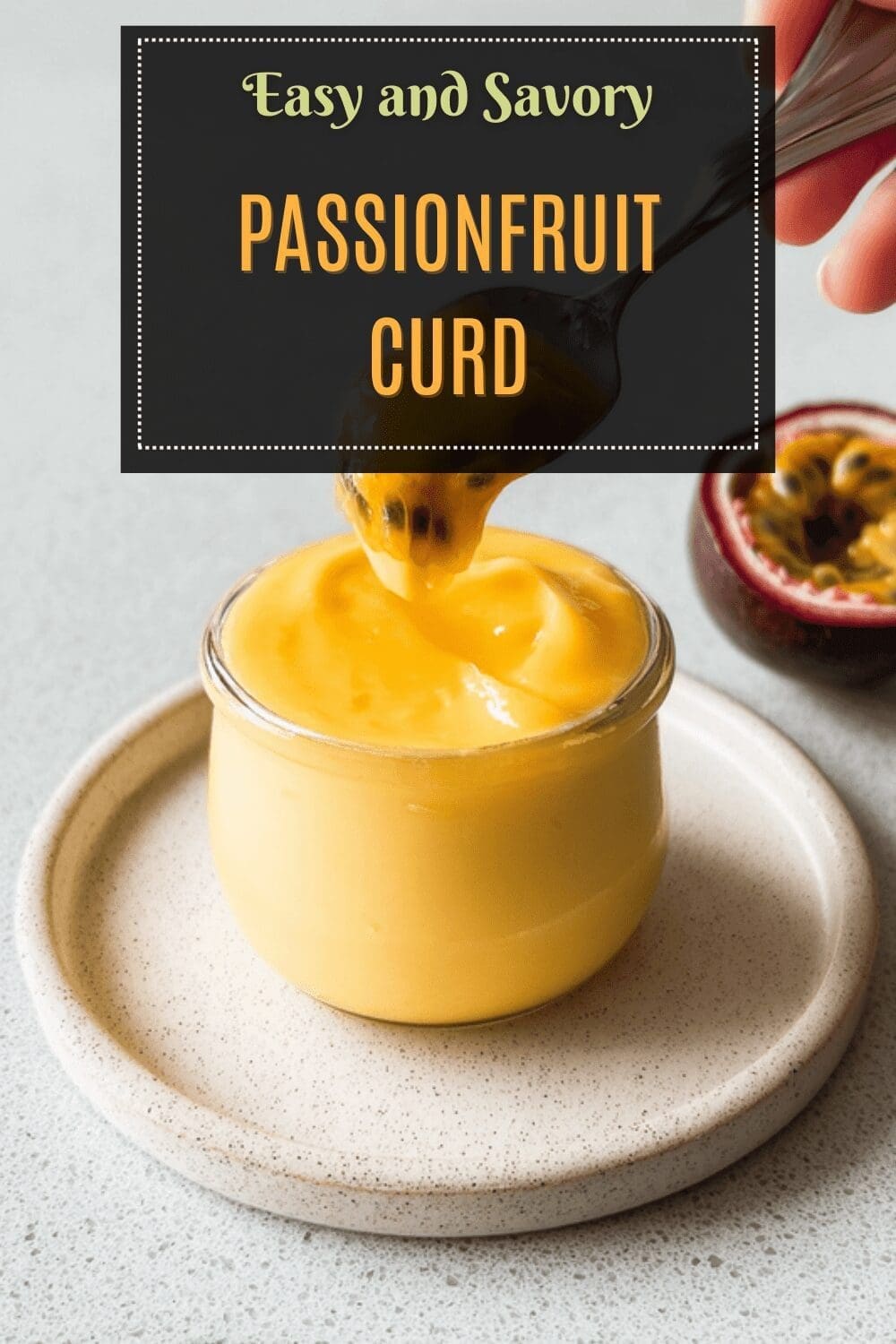 Passion Fruit Curd Recipe Easy Steps For Tangy Homemade Spread 7 Passionfruit Curd