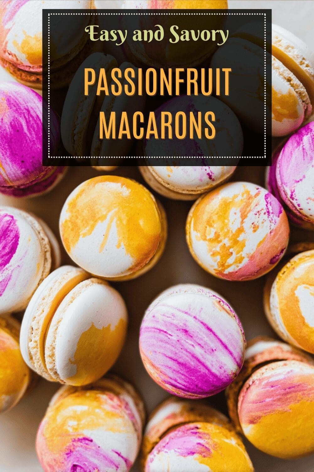 Passion Fruit Macarons Recipe With Tangy Filling And Crispy Shells 7 Passionfruit Macarons