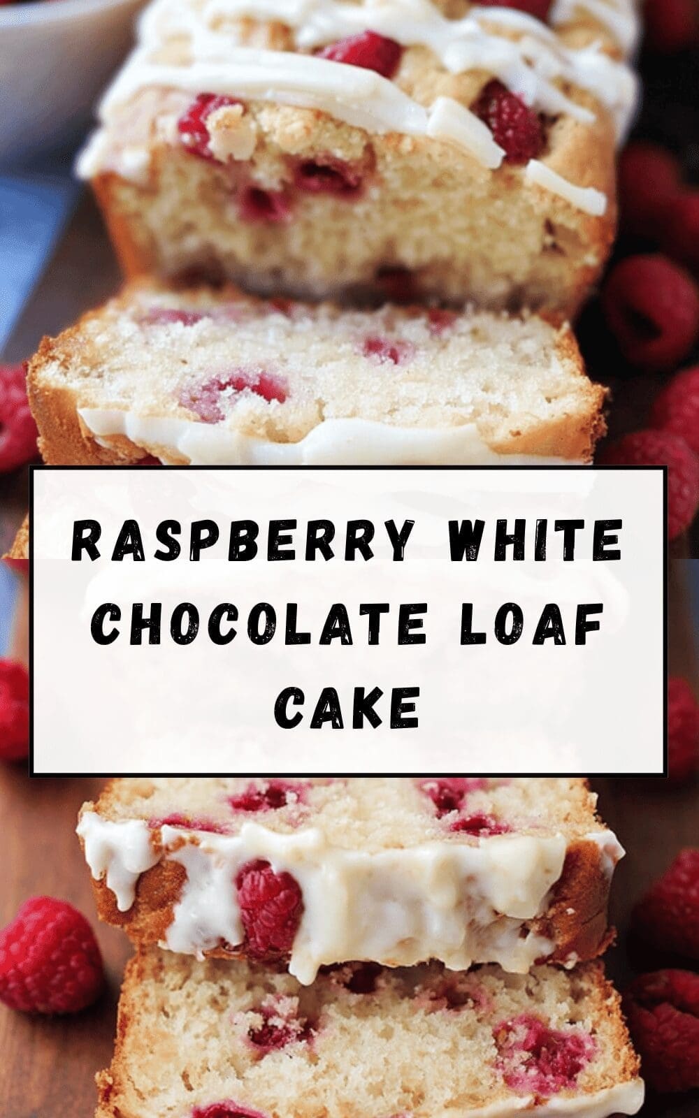 Raspberry White Chocolate Loaf Cake Recipe With Fresh Berries 6 Raspberry White Chocolate Loaf Cake