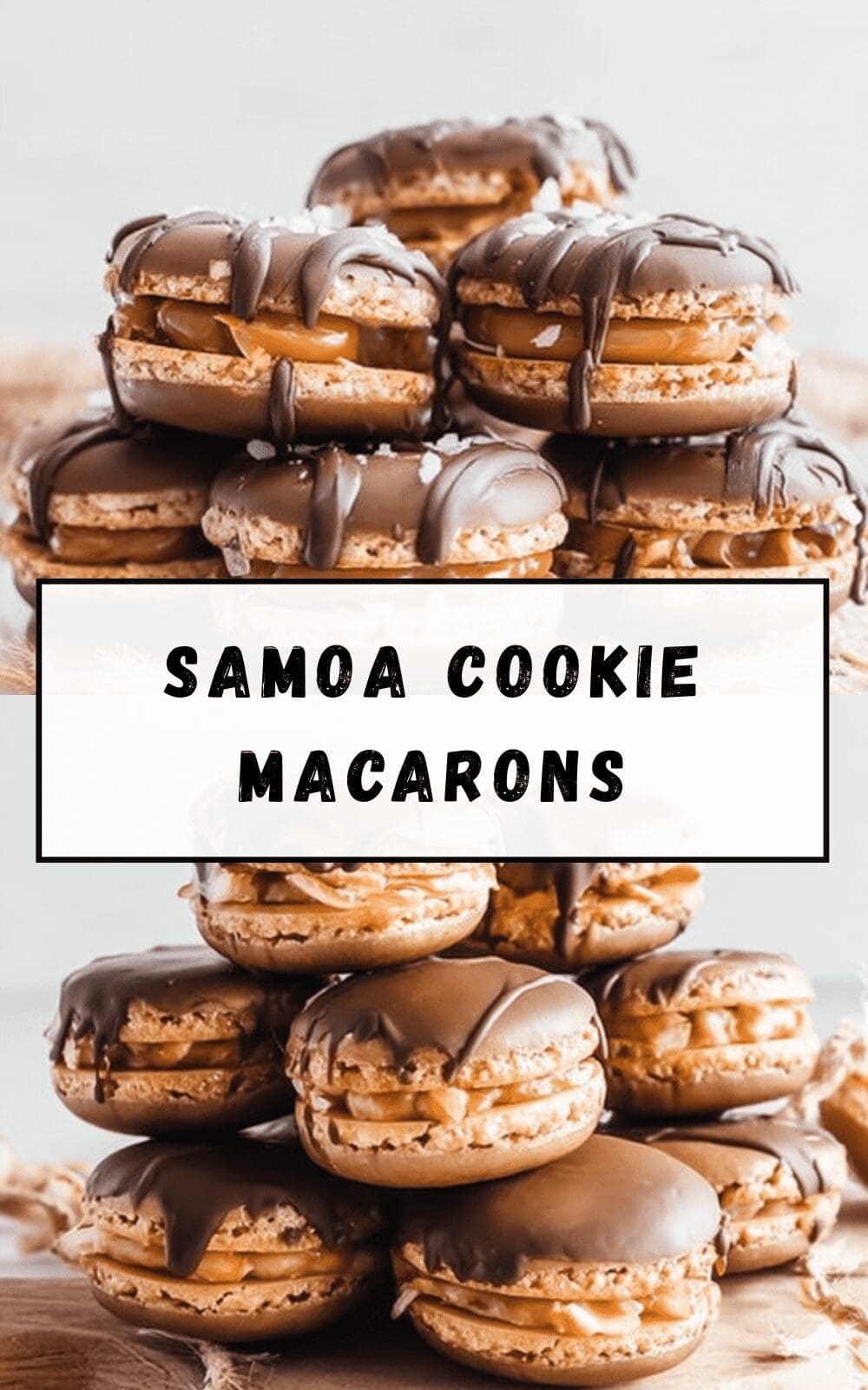 Samoa Cookie Macarons Recipe With Coconut And Caramel Flavors 6 Samoa Cookie Macarons