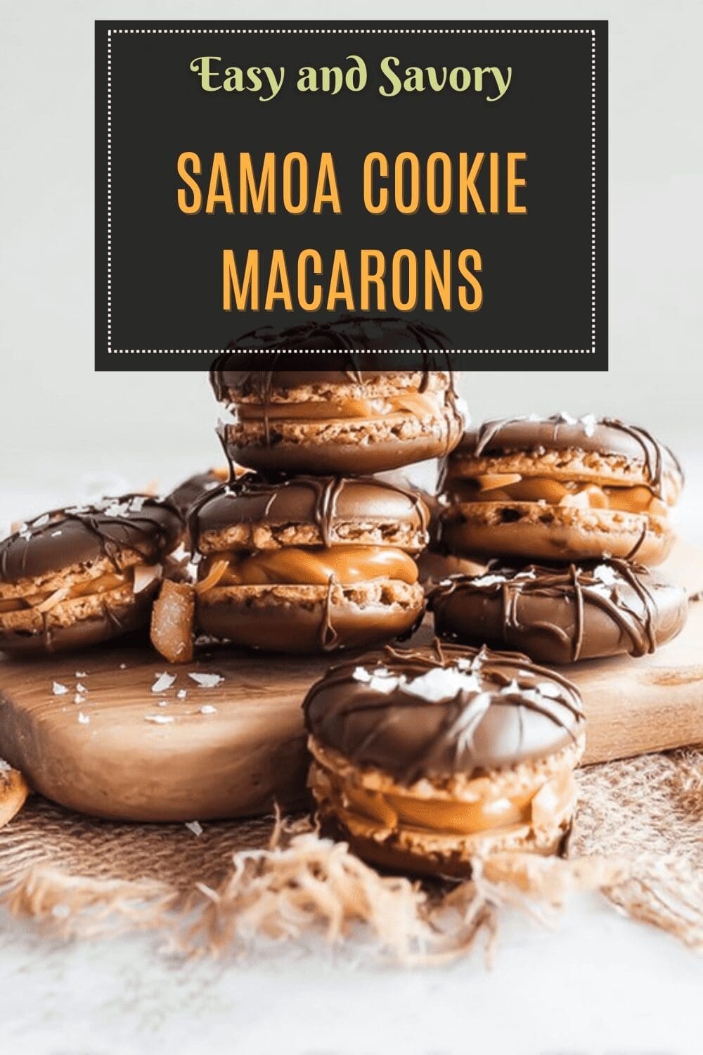 Samoa Cookie Macarons Recipe With Coconut And Caramel Flavors 7 Samoa Cookie Macarons