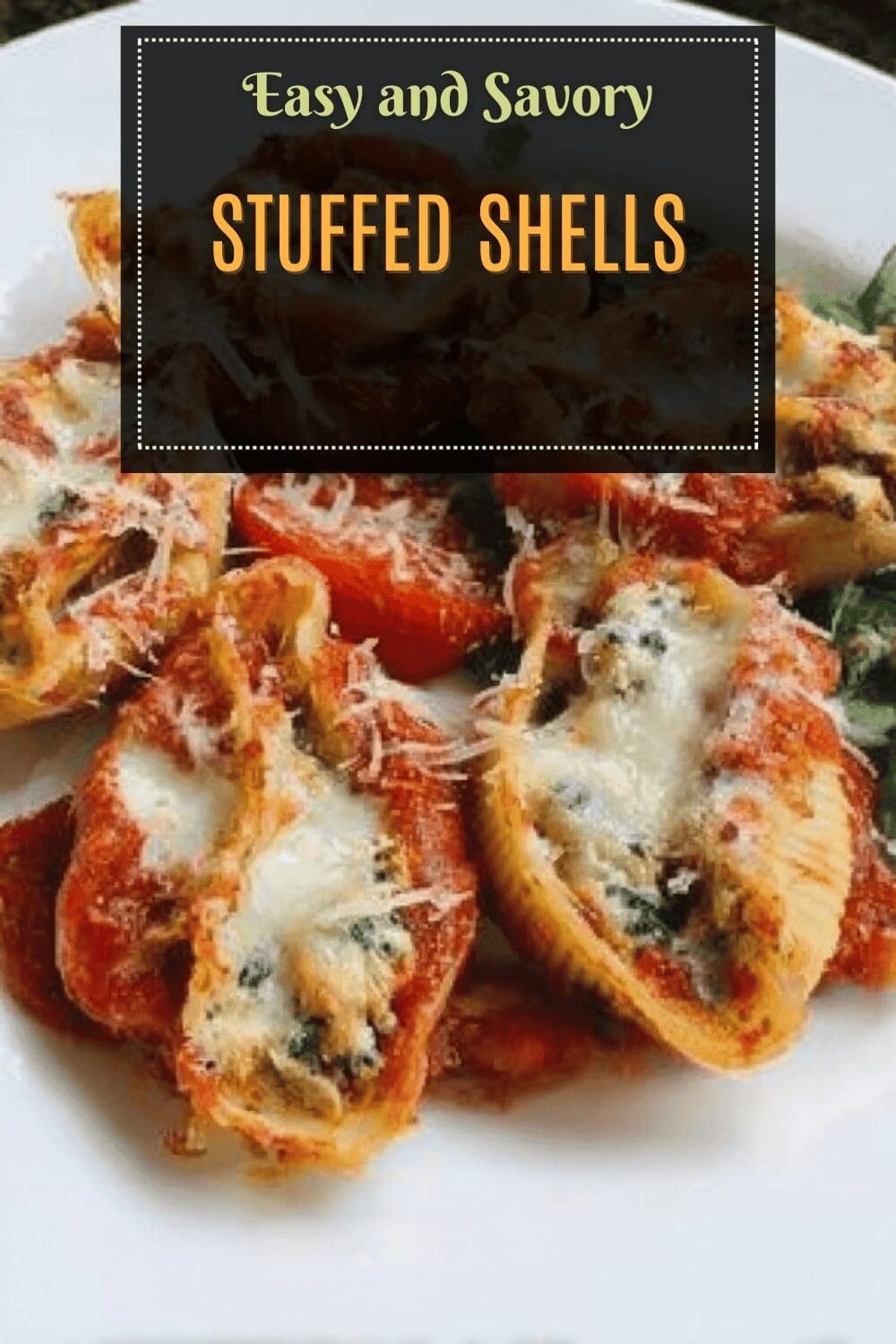 Baked Stuffed Shells Recipe With Savory Cheese And Spinach Filling 7 Stuffed Shells