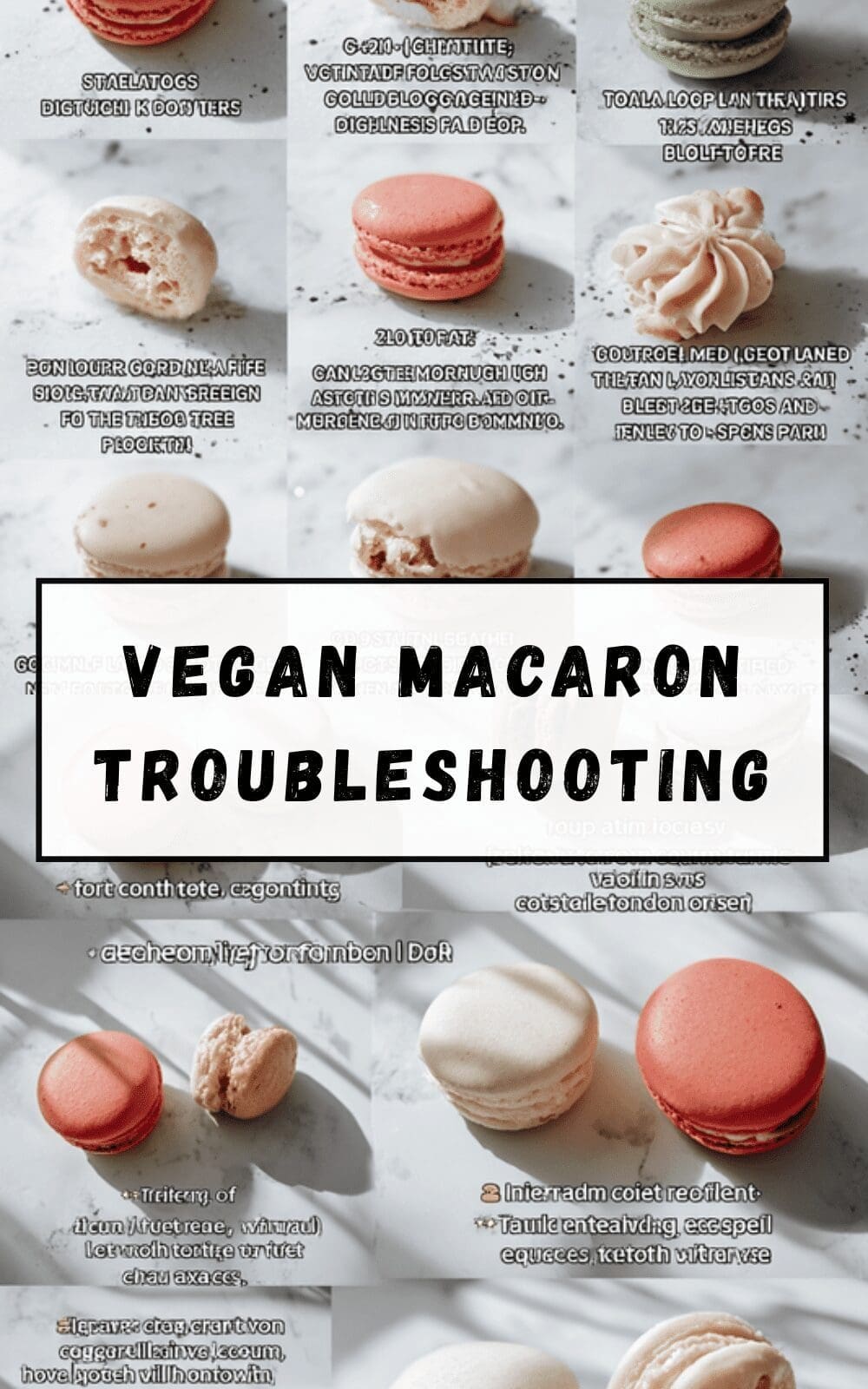 Vegan Macaron Troubleshooting
