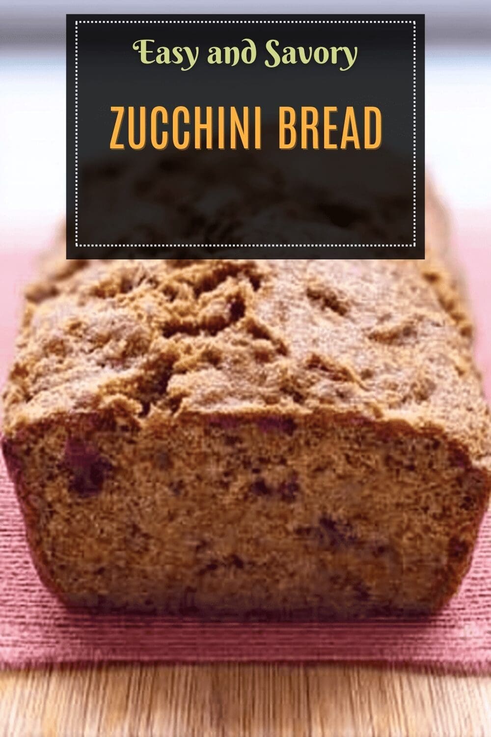 Zucchini Bread Recipe Easy Moist And Flavorful Homemade Bake 7 Zucchini Bread