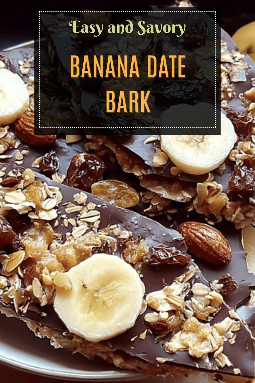 Peanut Butter Banana Date Bark Recipe For A Healthy Snack 7 Banana Date Bark