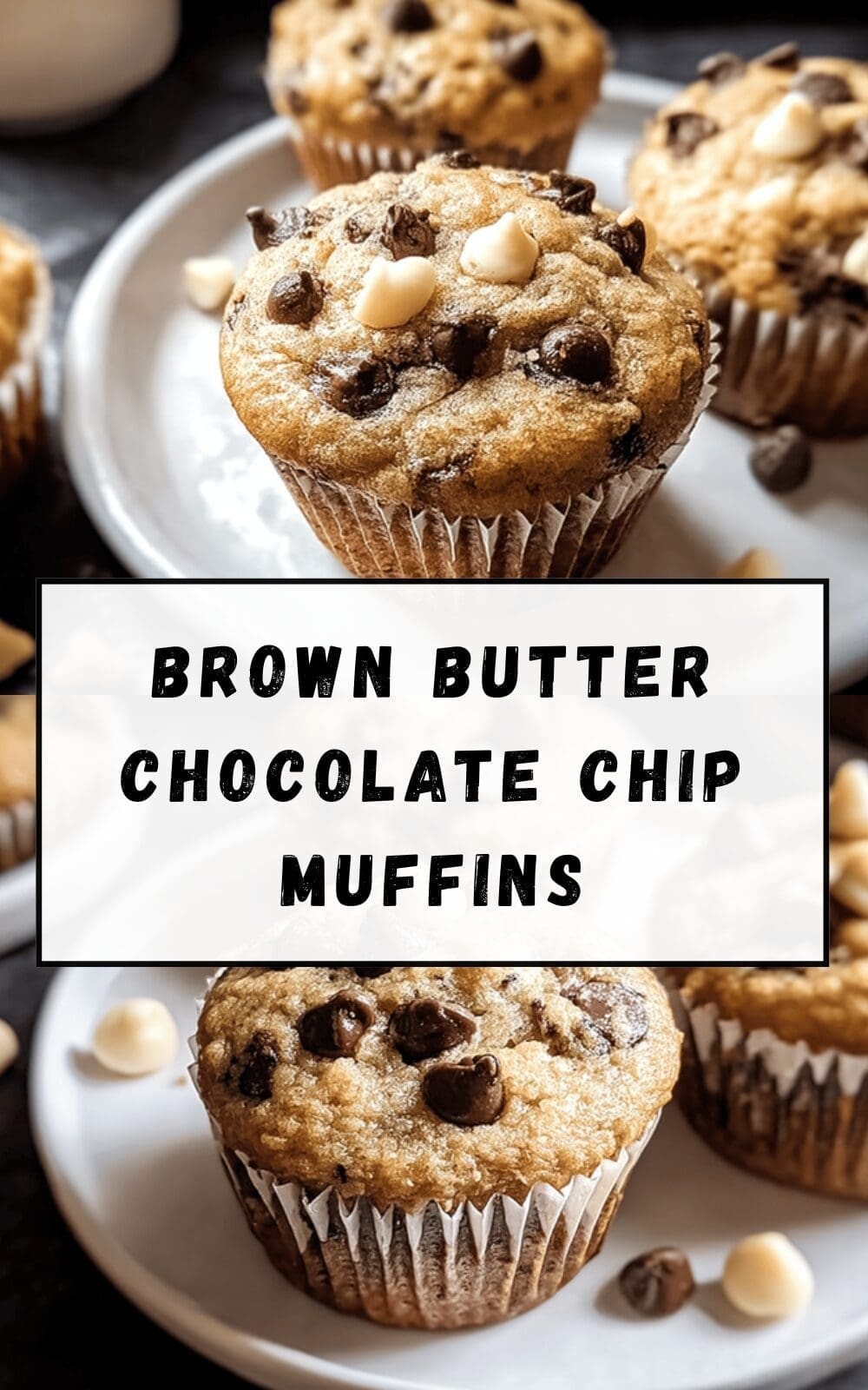 Brown Butter Chocolate Chip Muffins