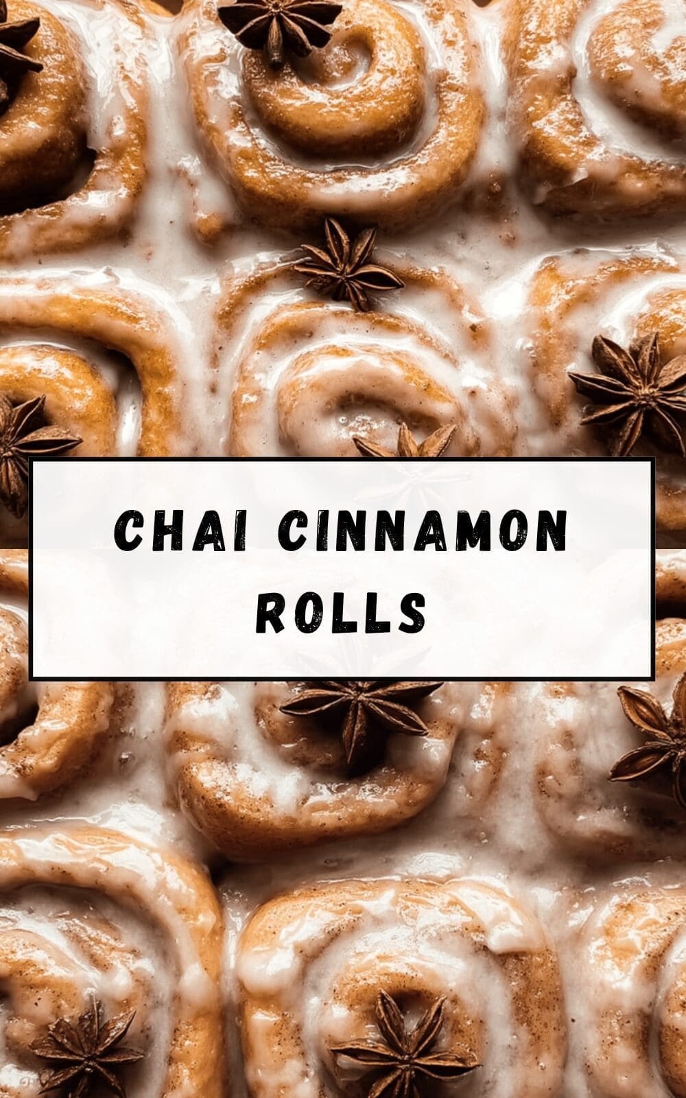 Chai Cinnamon Rolls