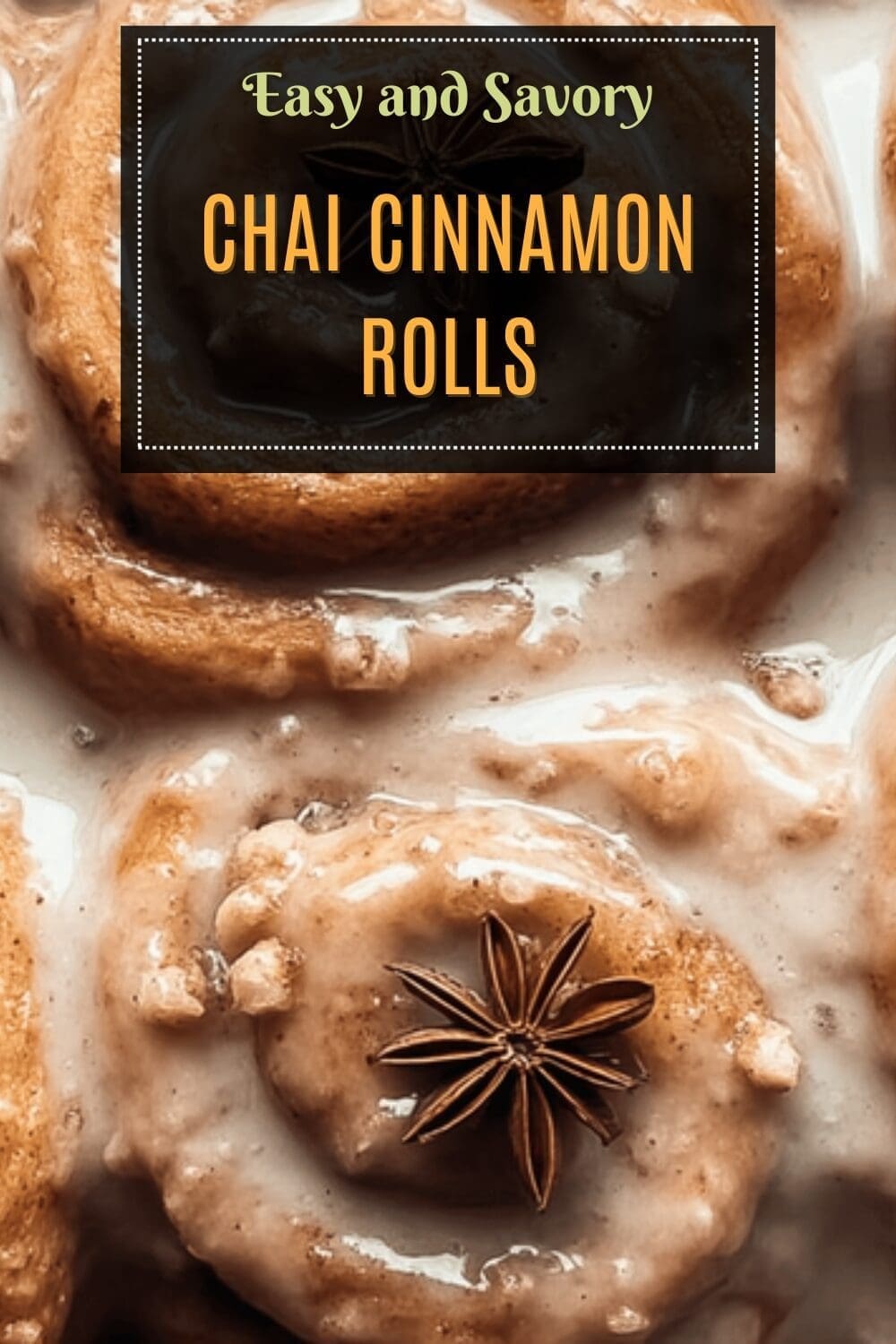 Chai Cinnamon Rolls