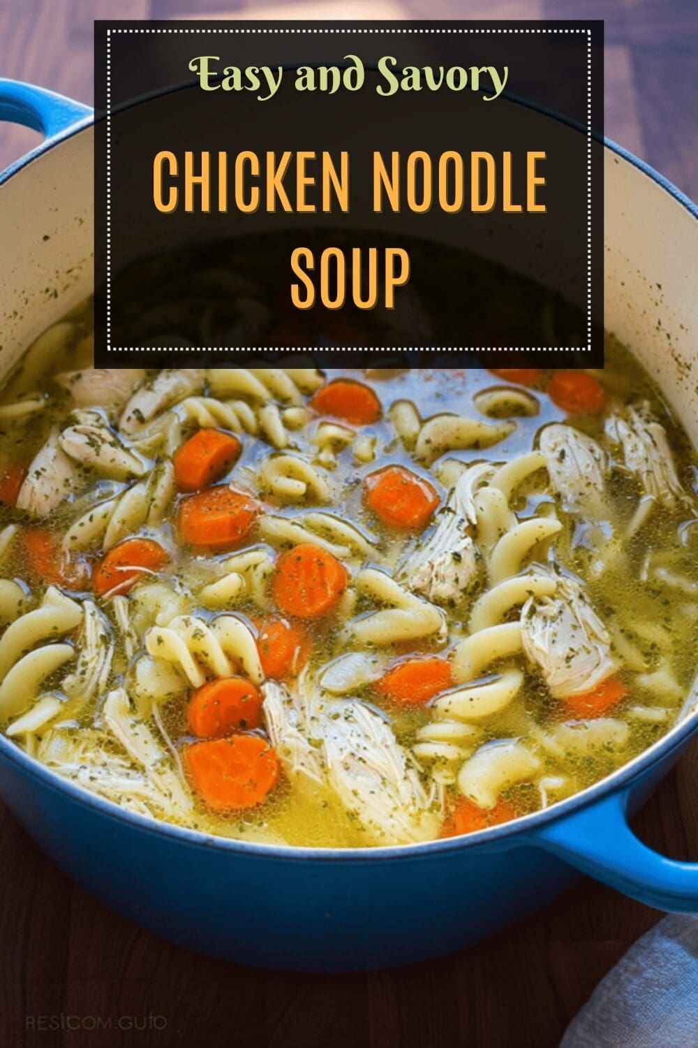 Chicken Noodle Soup Recipe For Homemade Comfort And Warmth 7 Chicken Noodle Soup