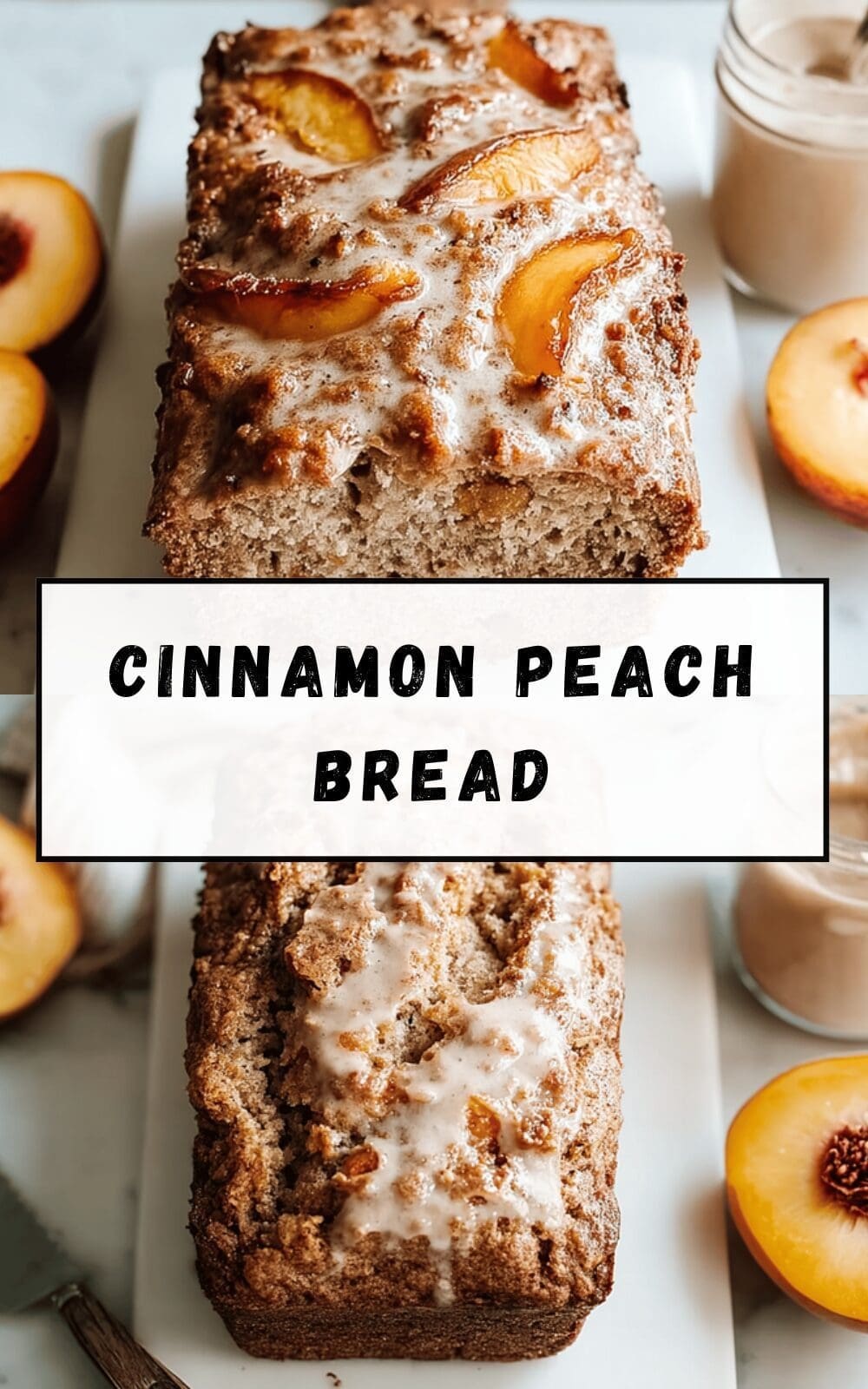 Cinnamon Peach Muffin Bread Recipe With Sweet Spices And Fresh Fruit 6 Cinnamon Peach Bread