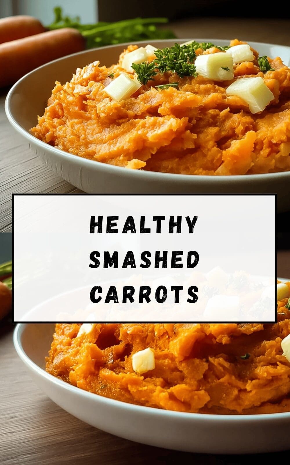 Healthy Smashed Carrots