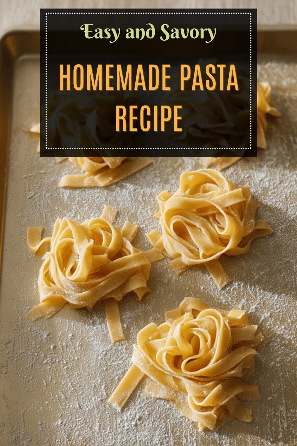 Homemade Pasta Recipes From Scratch For Fresh Flavor And Texture 7 Homemade Pasta Recipe