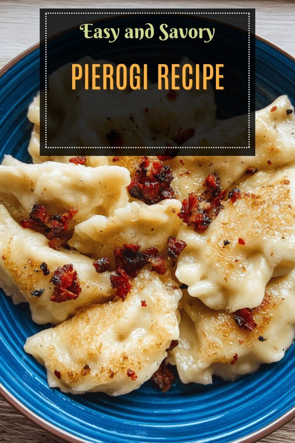 Homemade Pierogi Recipes With Easy Dough And Savory Fillings 7 Pierogi Recipe