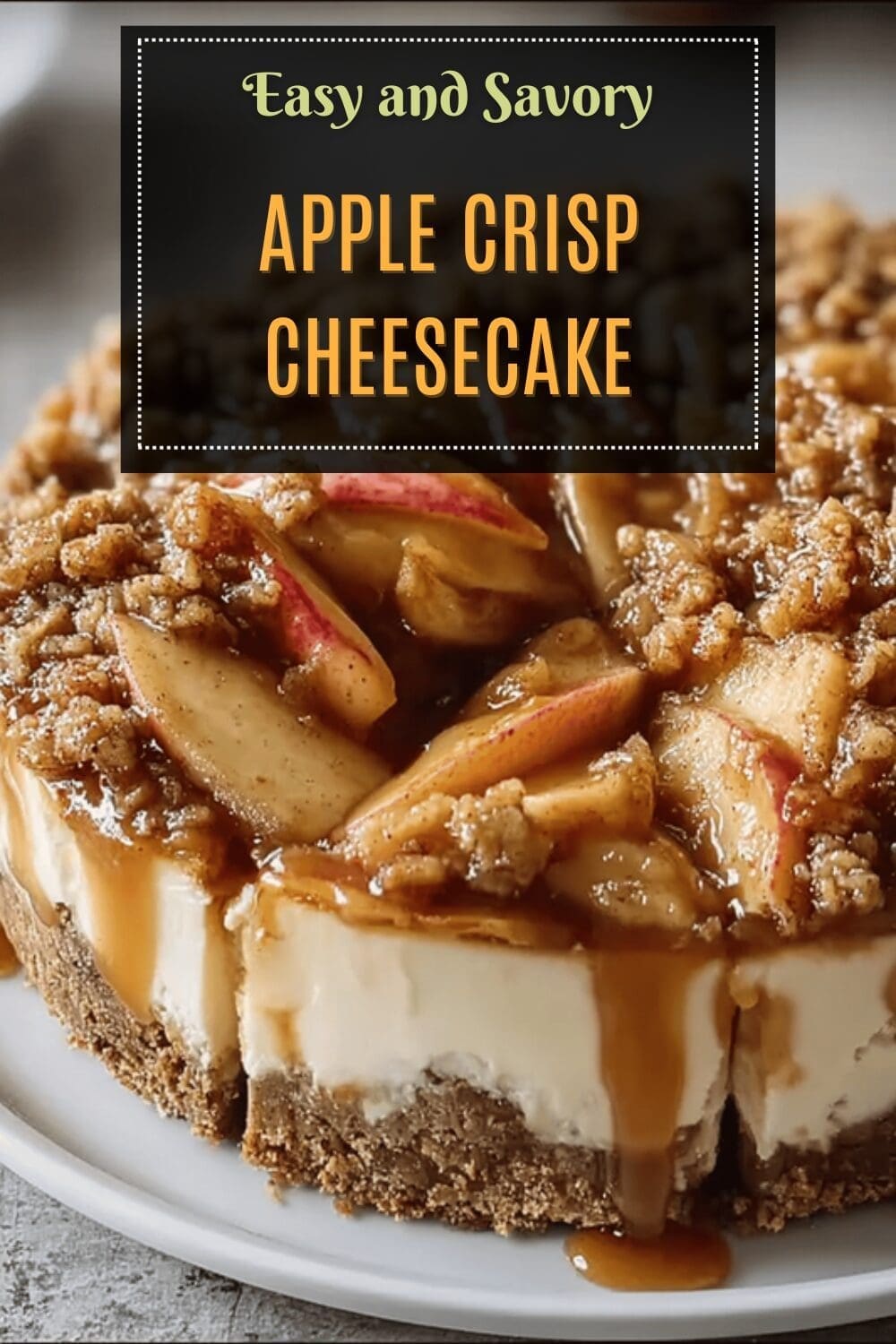Apple Crisp Cheesecake