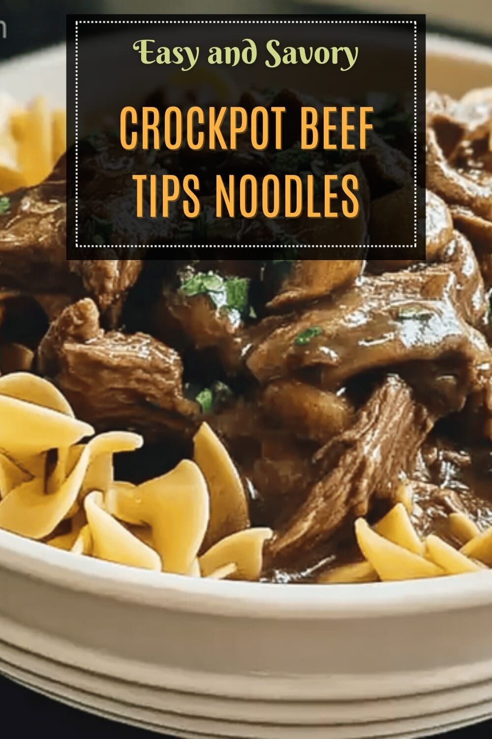 Slow-Cooker Beef Tips With Tender Noodles Recipe For Easy Dinners 7 Crockpot Beef Tips Noodles