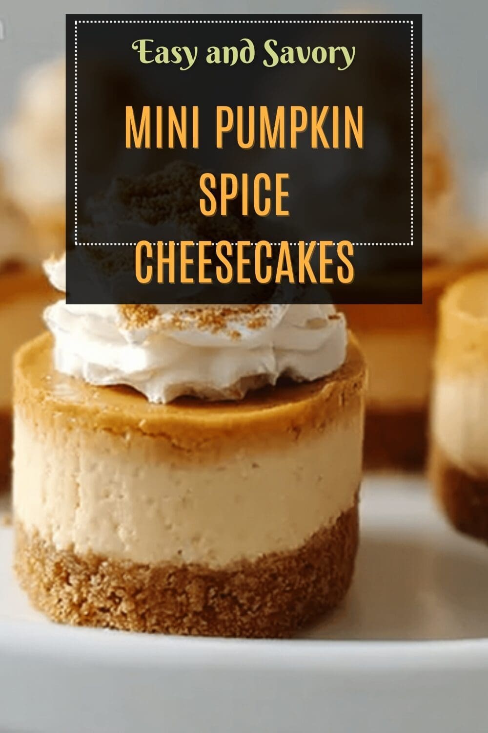 Mini Pumpkin Spice Cheesecakes