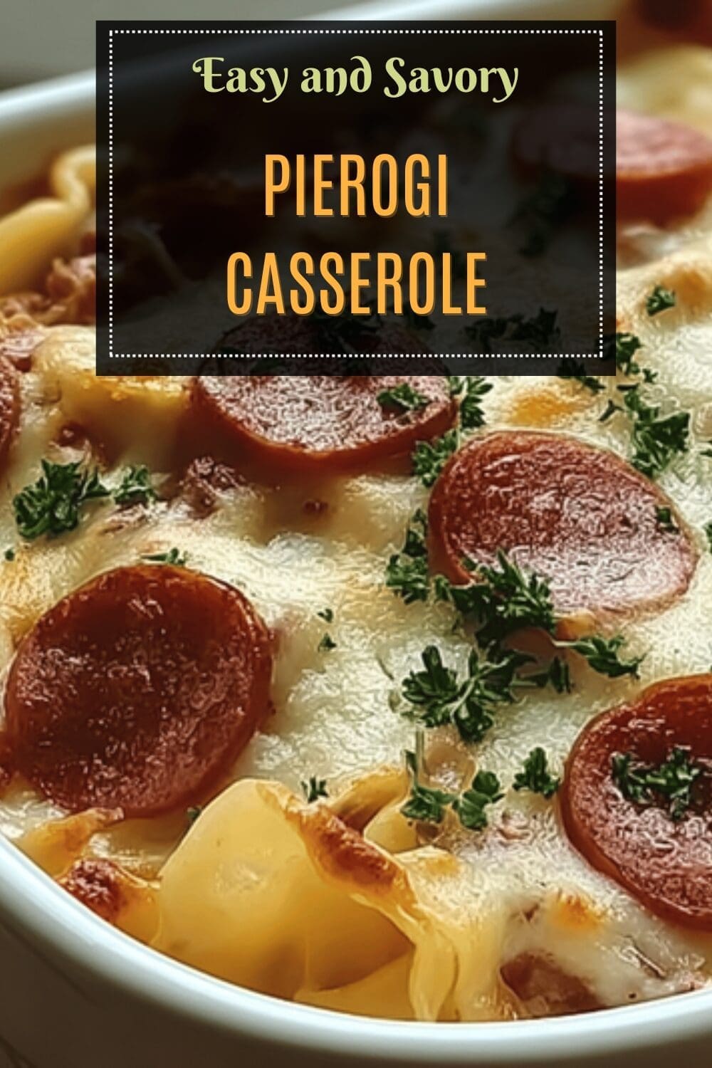 Pierogi Casserole