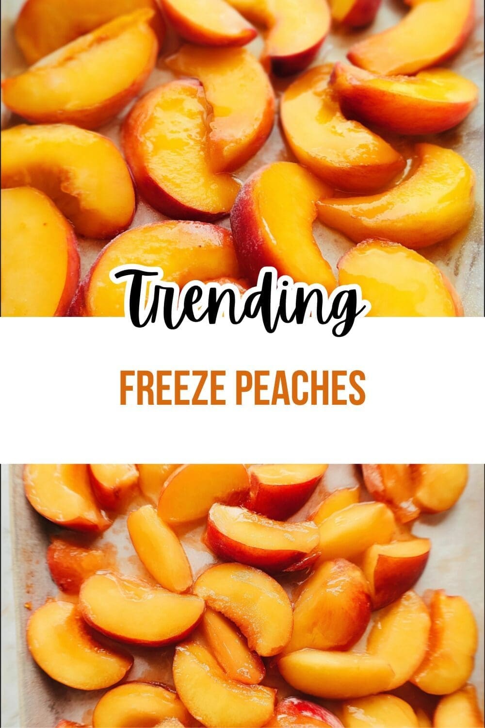 Freeze Peaches