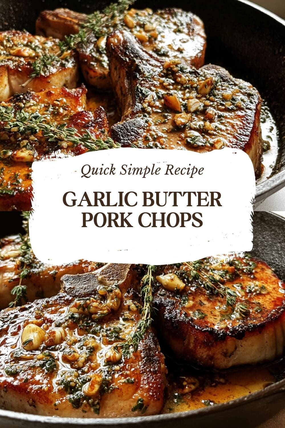 Garlic Butter Pork Chops Recipe For Tender, Flavorful Dinners 7 Garlic Butter Pork Chops