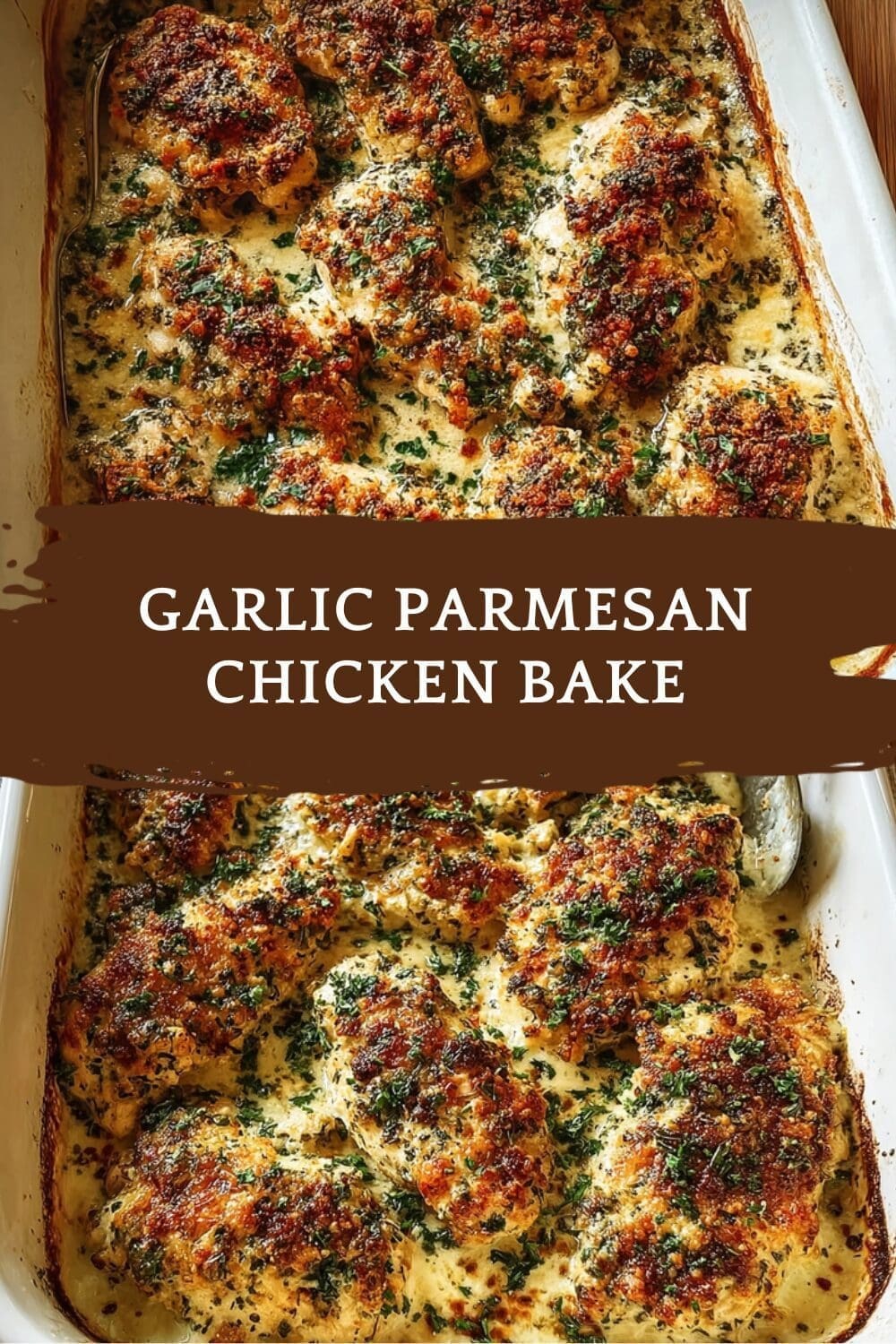 Garlic Parmesan Chicken Bake With Creamy Herb Sauce Recipe 7 Garlic Parmesan Chicken Bake