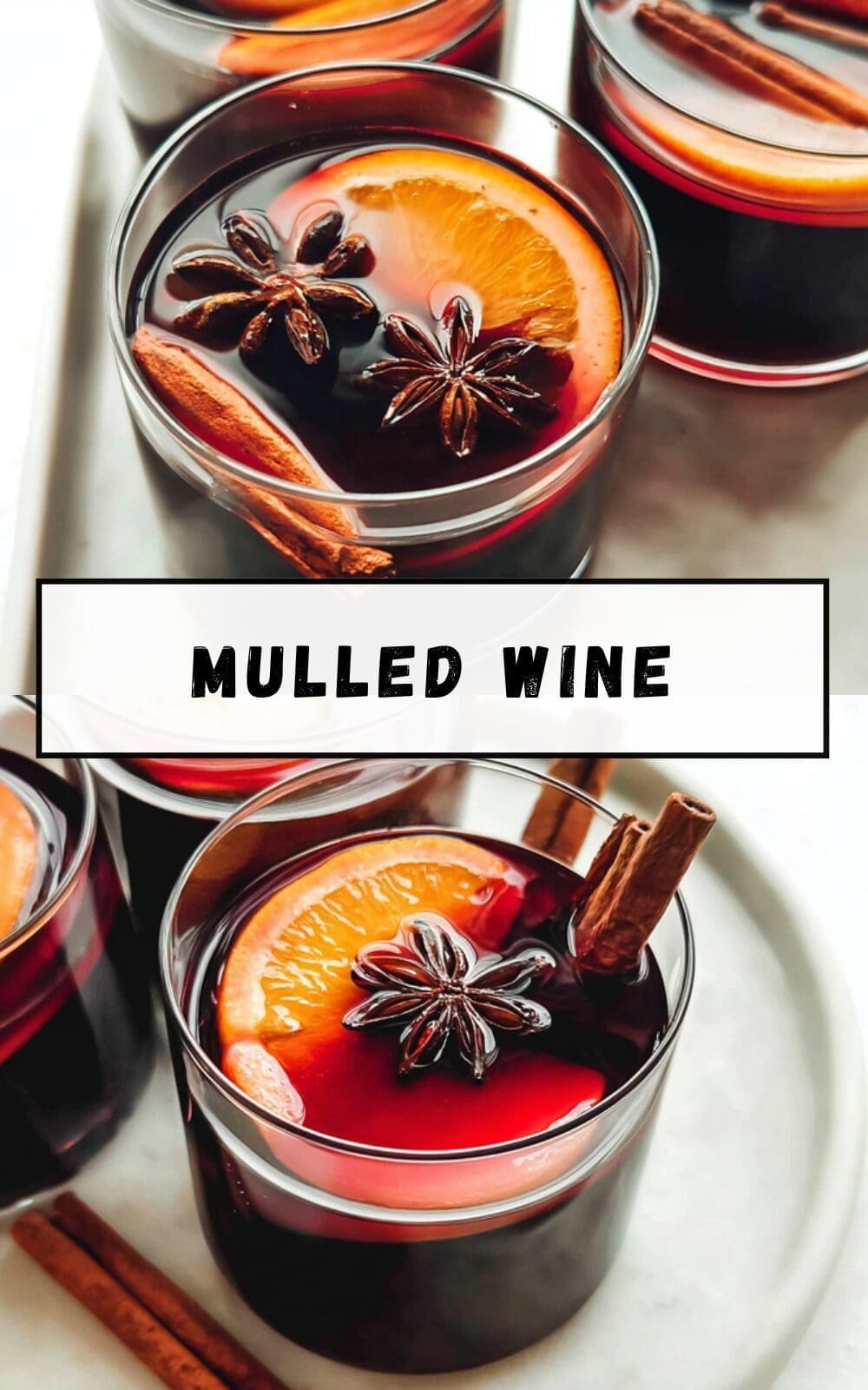 Mulled Wine Recipes Warmed With Traditional Spices And Seasonal Flavors 4 Mulled Wine